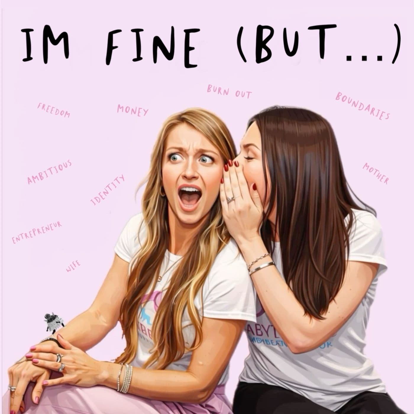 I'm Fine (but...) - Podcasts