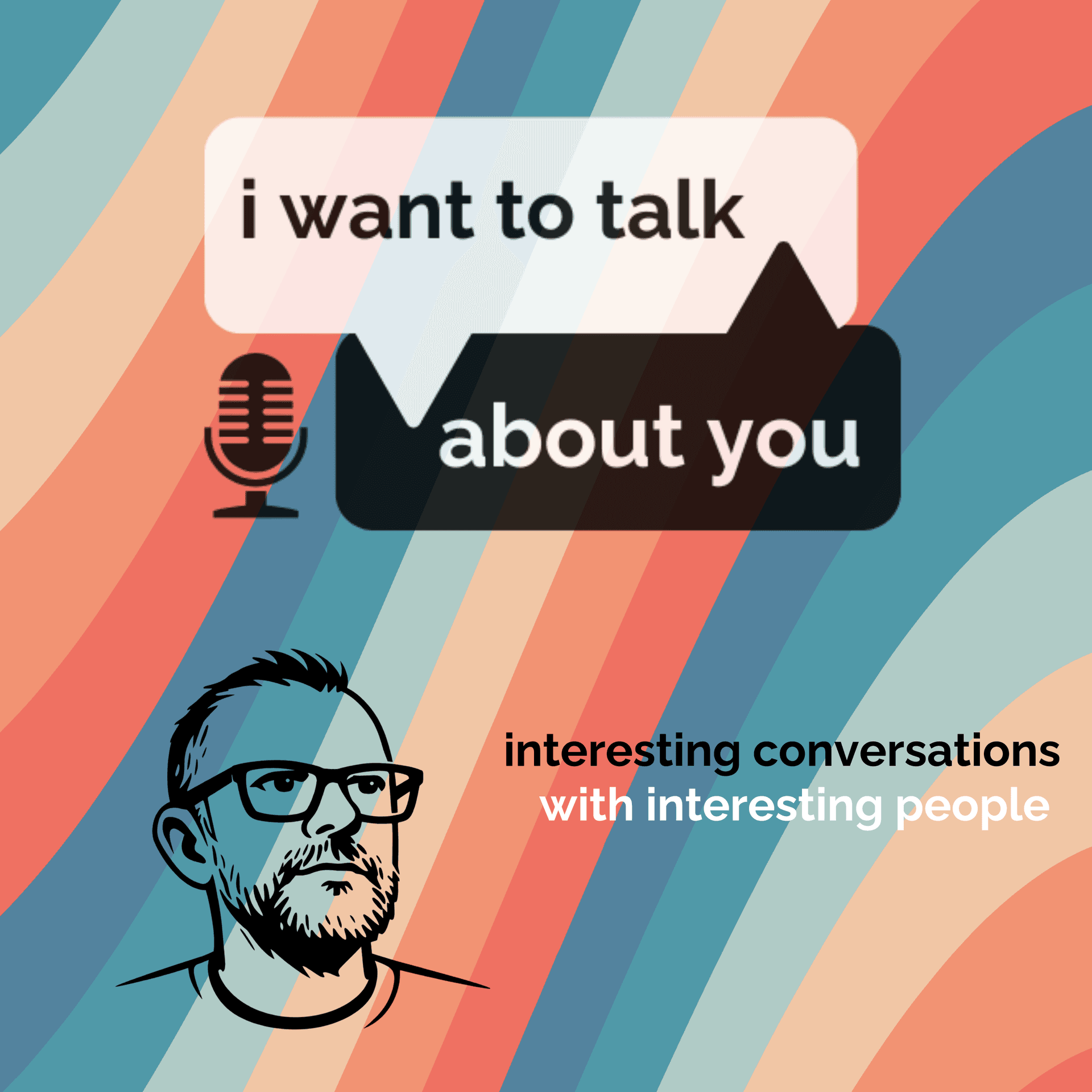 I Want to Talk About You - Podcasts