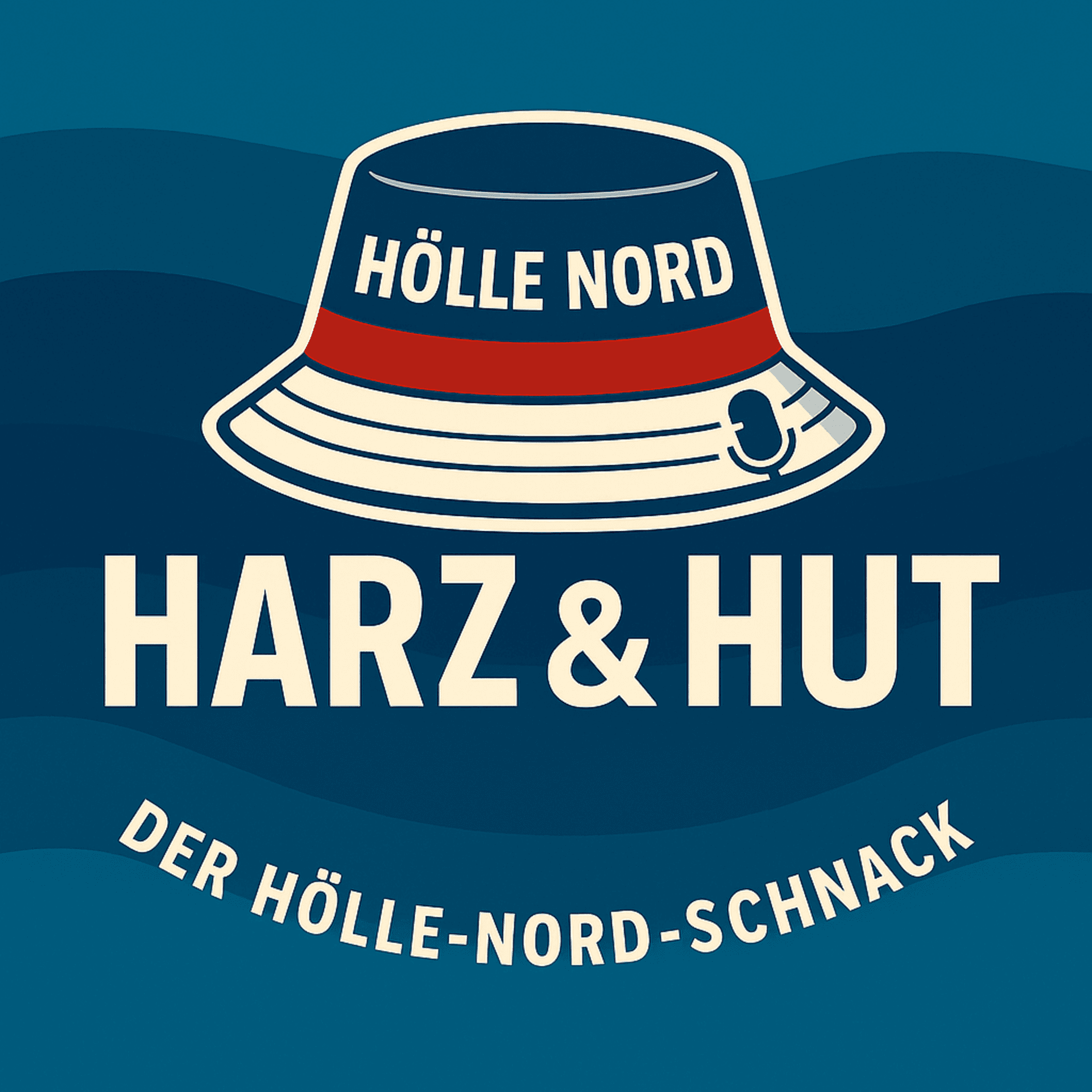 Harz & Hut - Der Hölle-Nord-Schnack - Podcasts