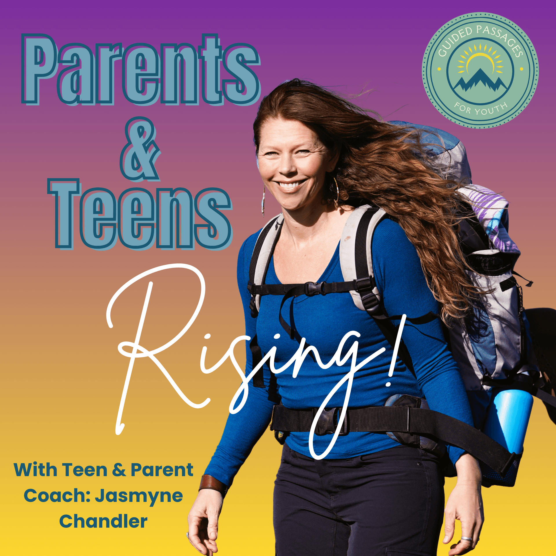 Parents & Teens Rising - Podcasts