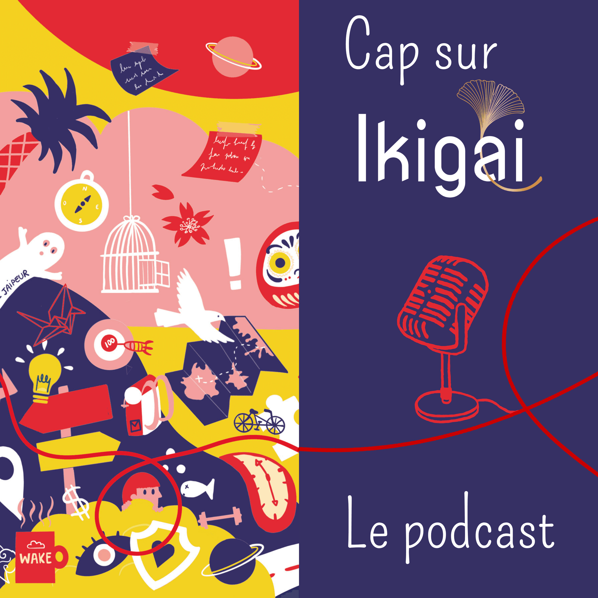 Cap sur Ikigai - Podcasts