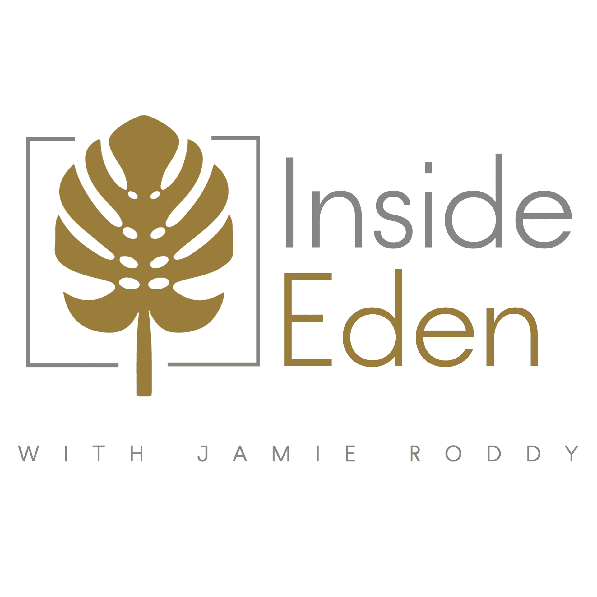 Inside Eden with Jamie Roddy - Podcasts