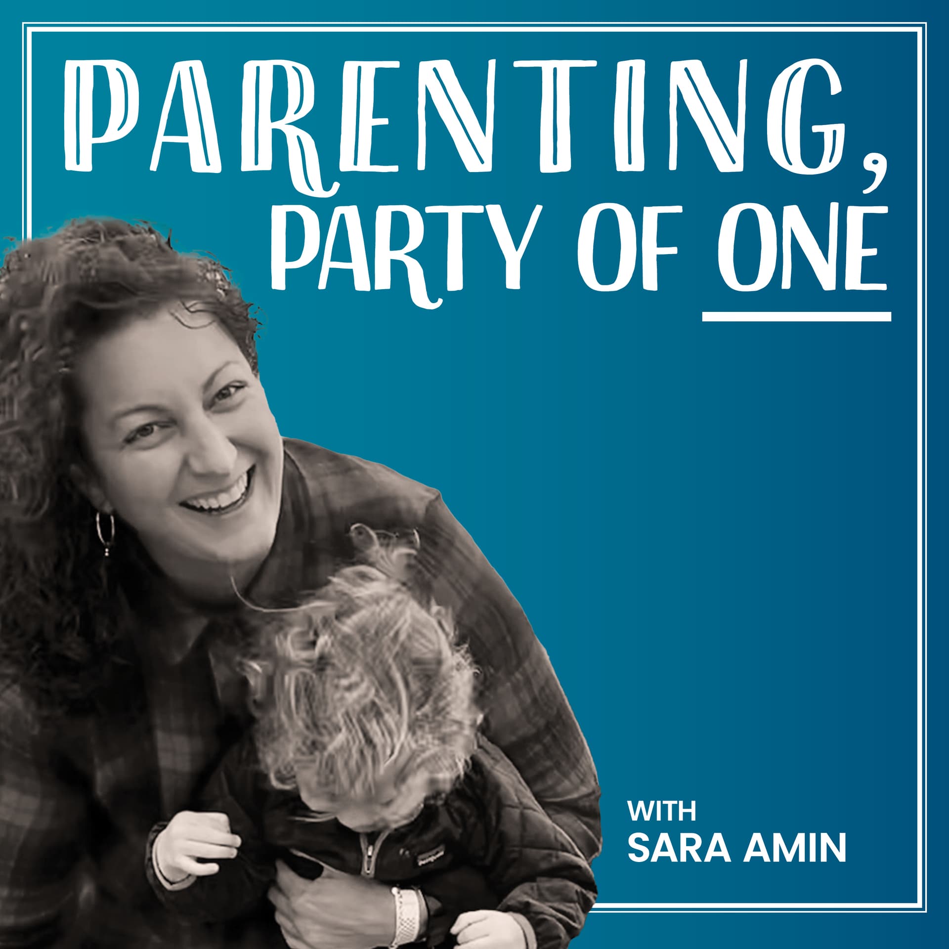 Parenting, Party of One - Podcasts