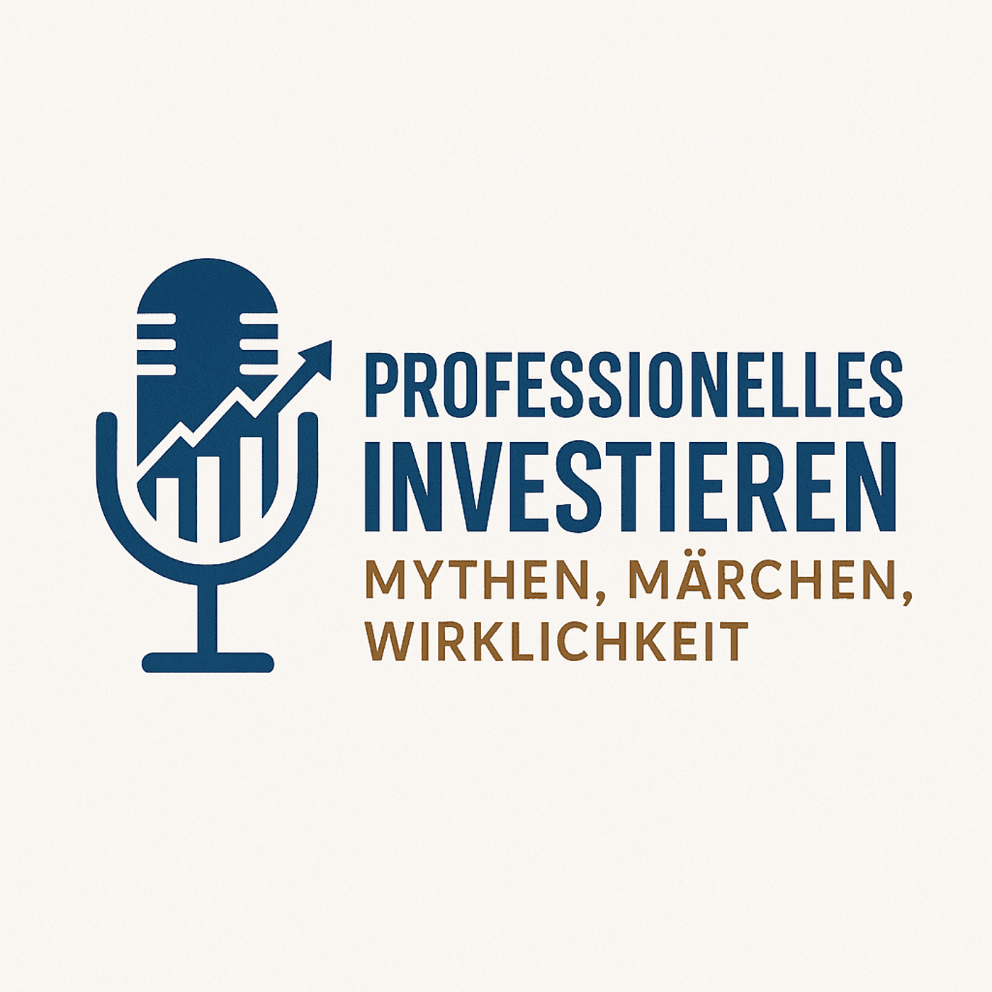 Professionelles Investieren: Mythen, Märchen, Wirklichkeit - Podcasts