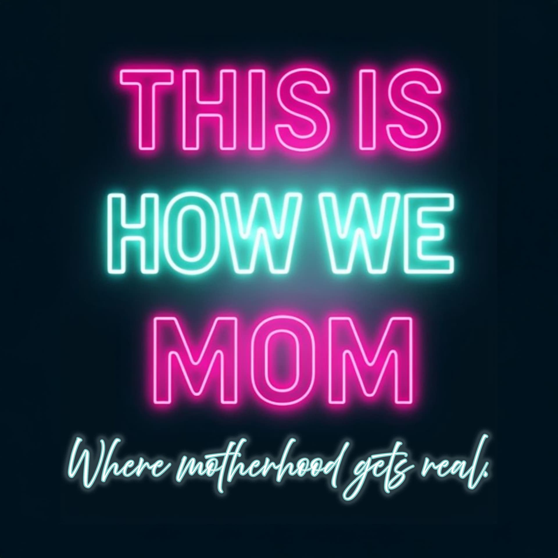 This Is How We Mom - Podcasts