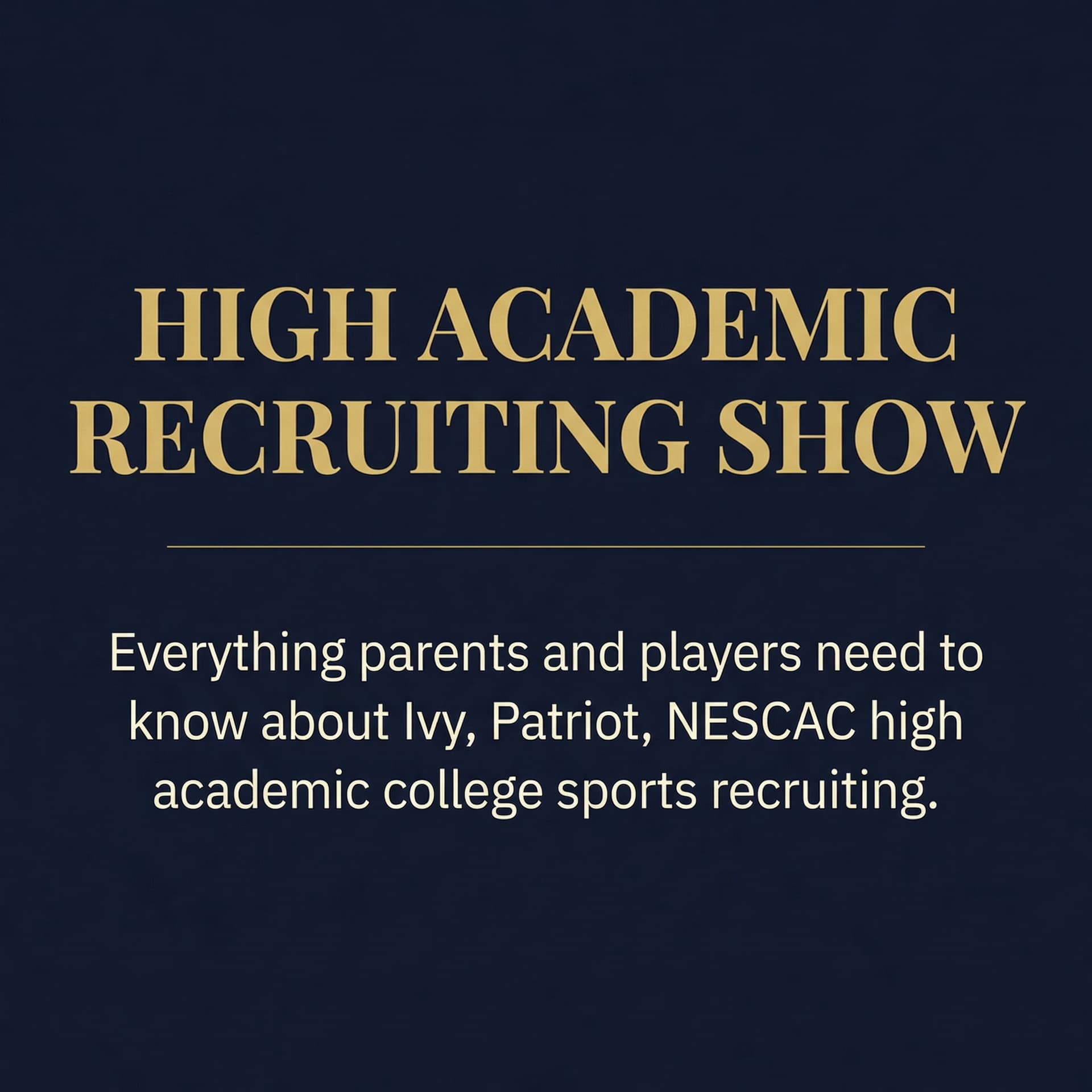 High Academic Recruiting Show - Podcasts