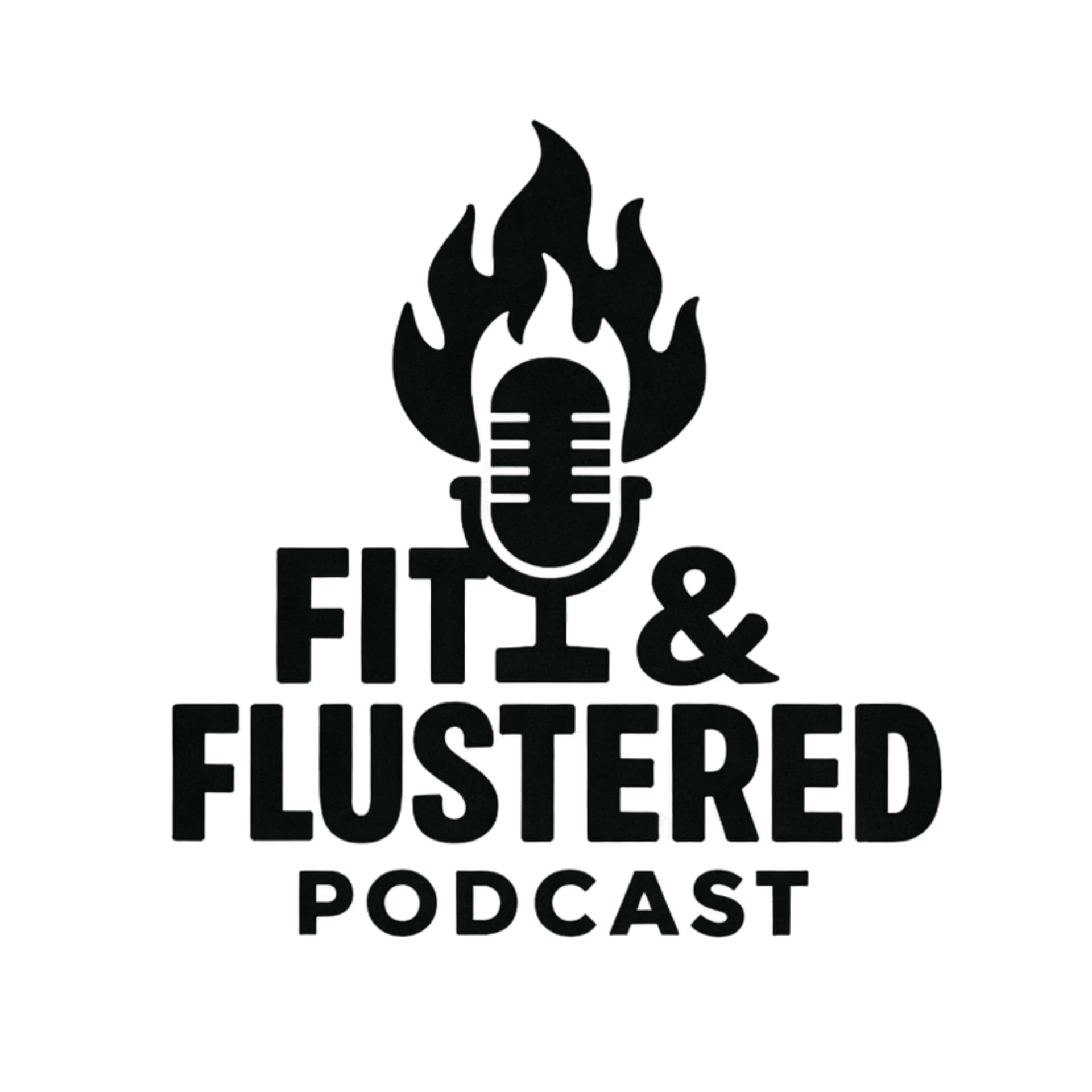 Fit & Flustered - Podcasts