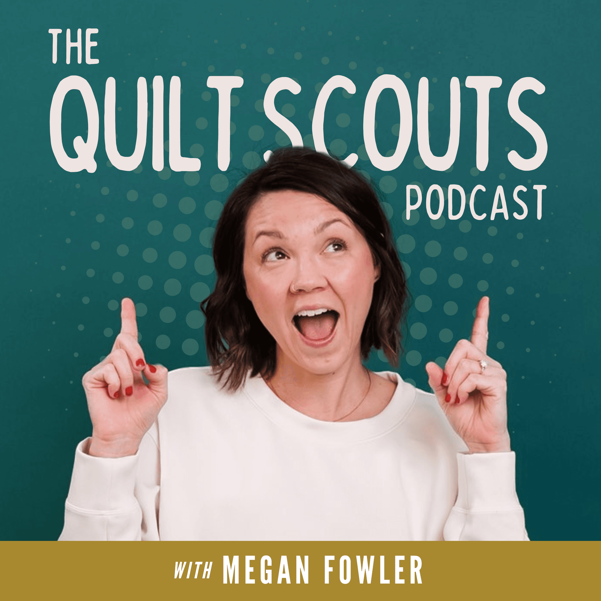 The Quilt Scouts Podcast - Podcasts