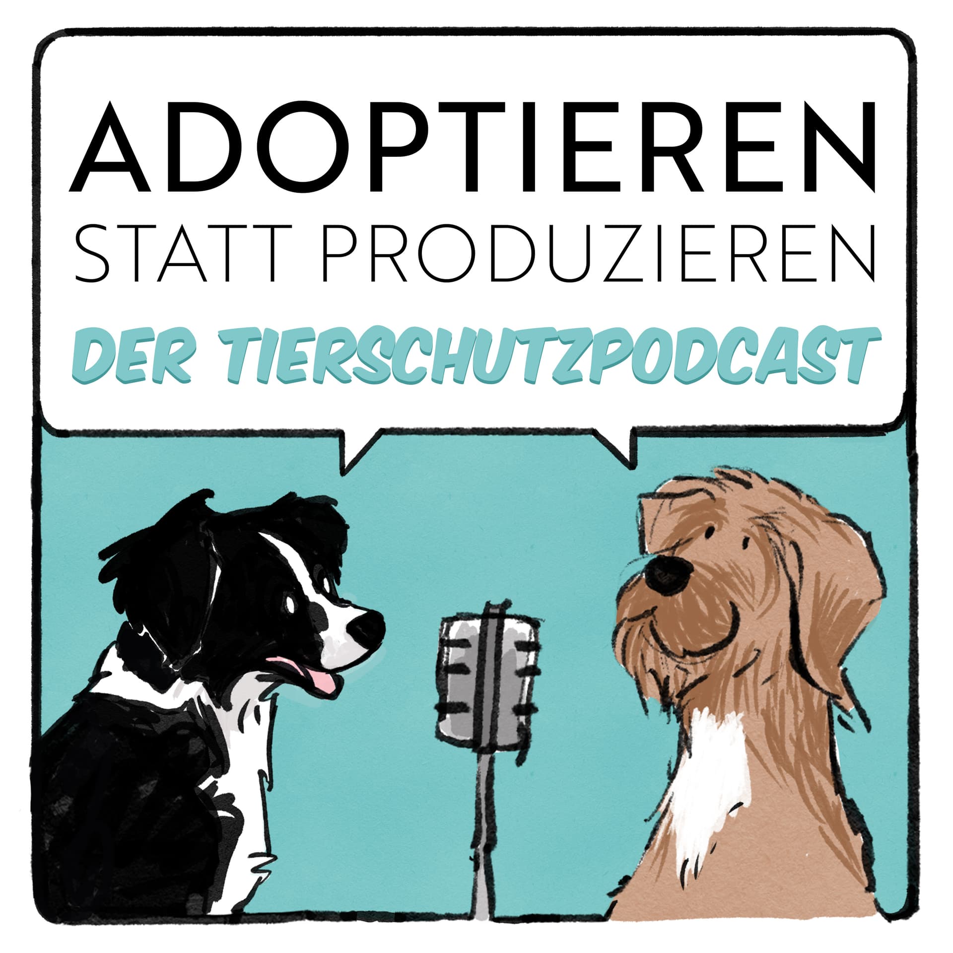 Adoptieren statt Produzieren - Der Tierschutzpodcast - Podcasts