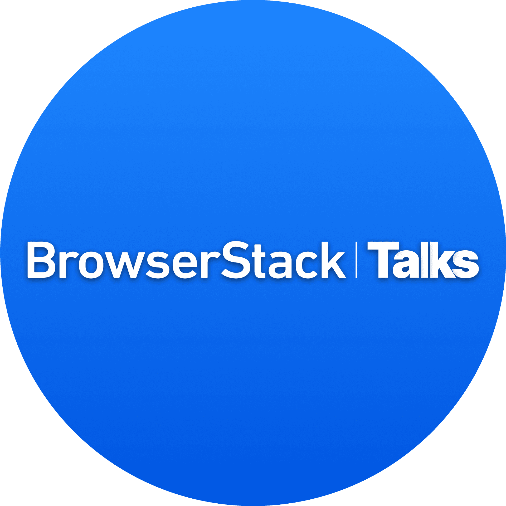 BrowserStack Talks - Podcasts
