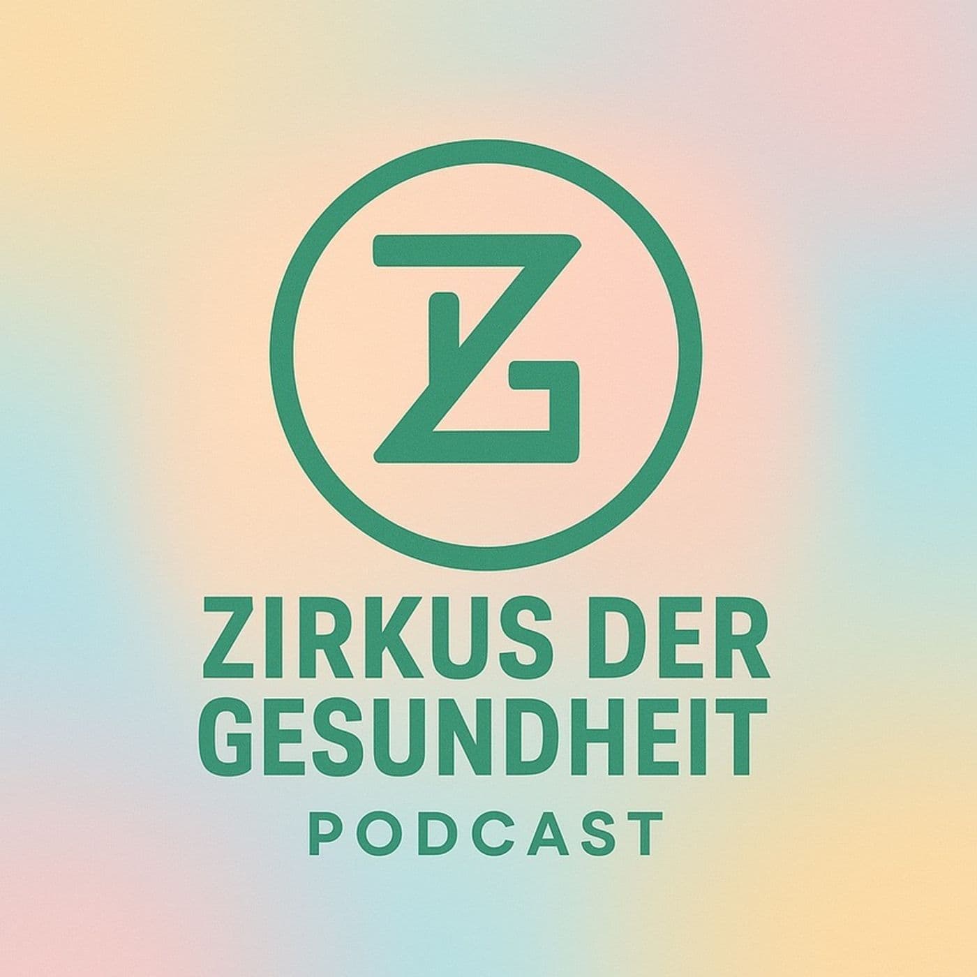 Zirkus der Gesundheit - Podcasts