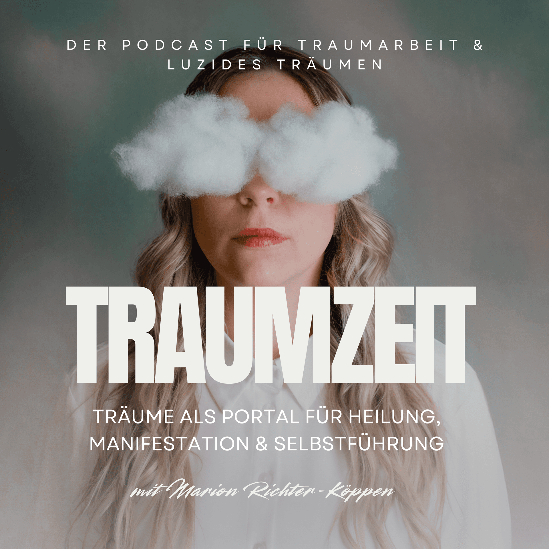 TRAUMZEIT - Träume als Portal für Heilung, Manifestation und Selbstführung - Podcasts