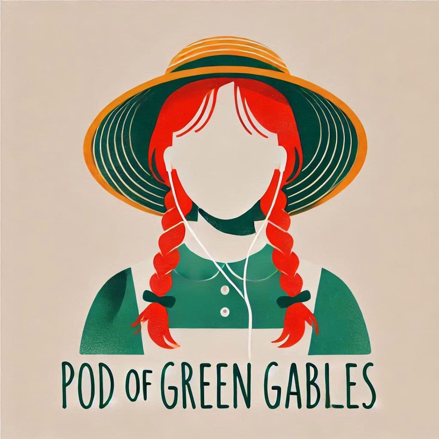 Pod of Green Gables - Podcasts