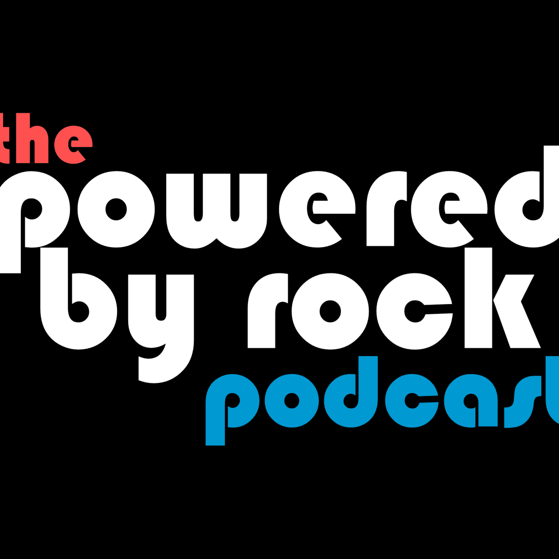 The Powered By Rock Podcast - Podcasts
