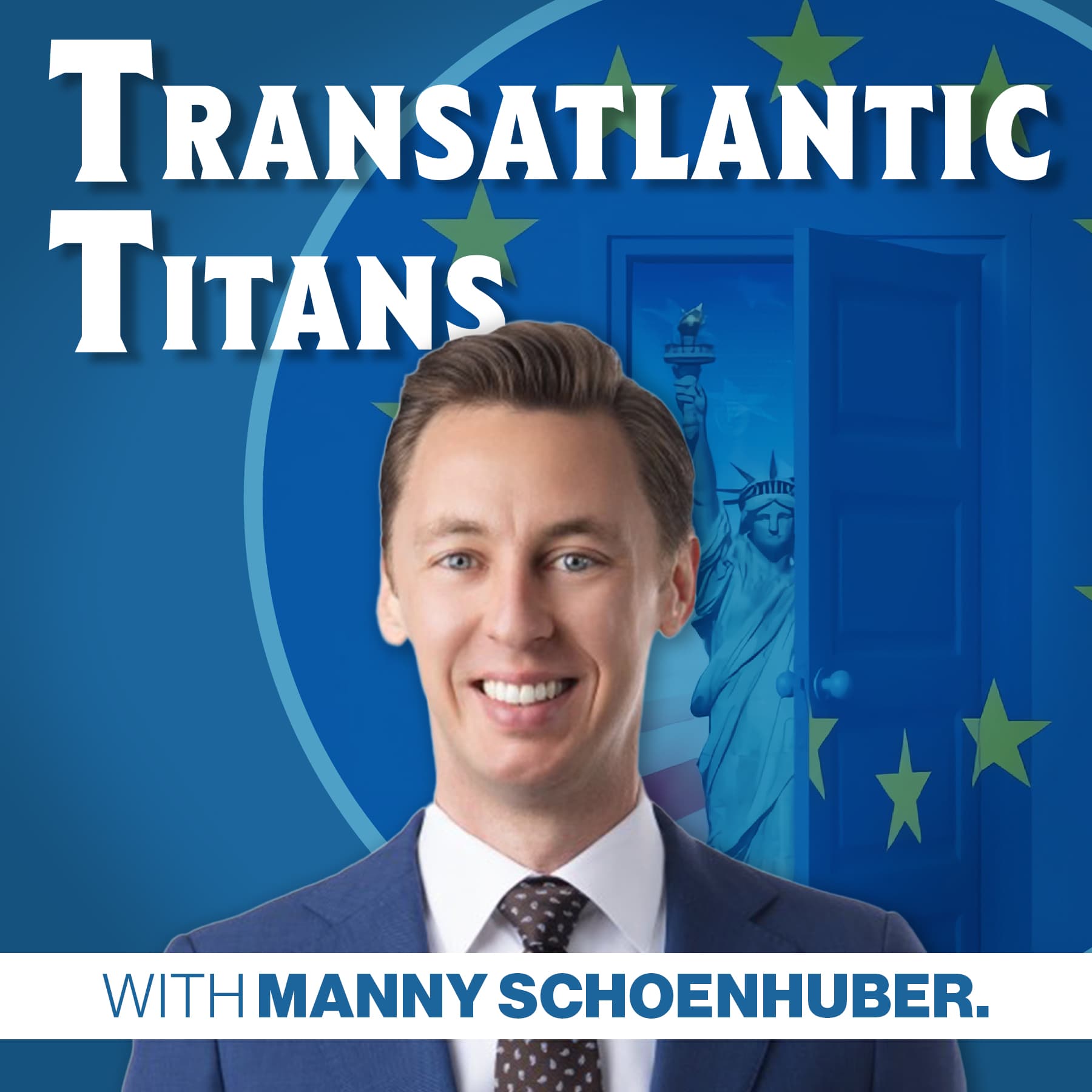 Transatlantic Titans - Podcasts