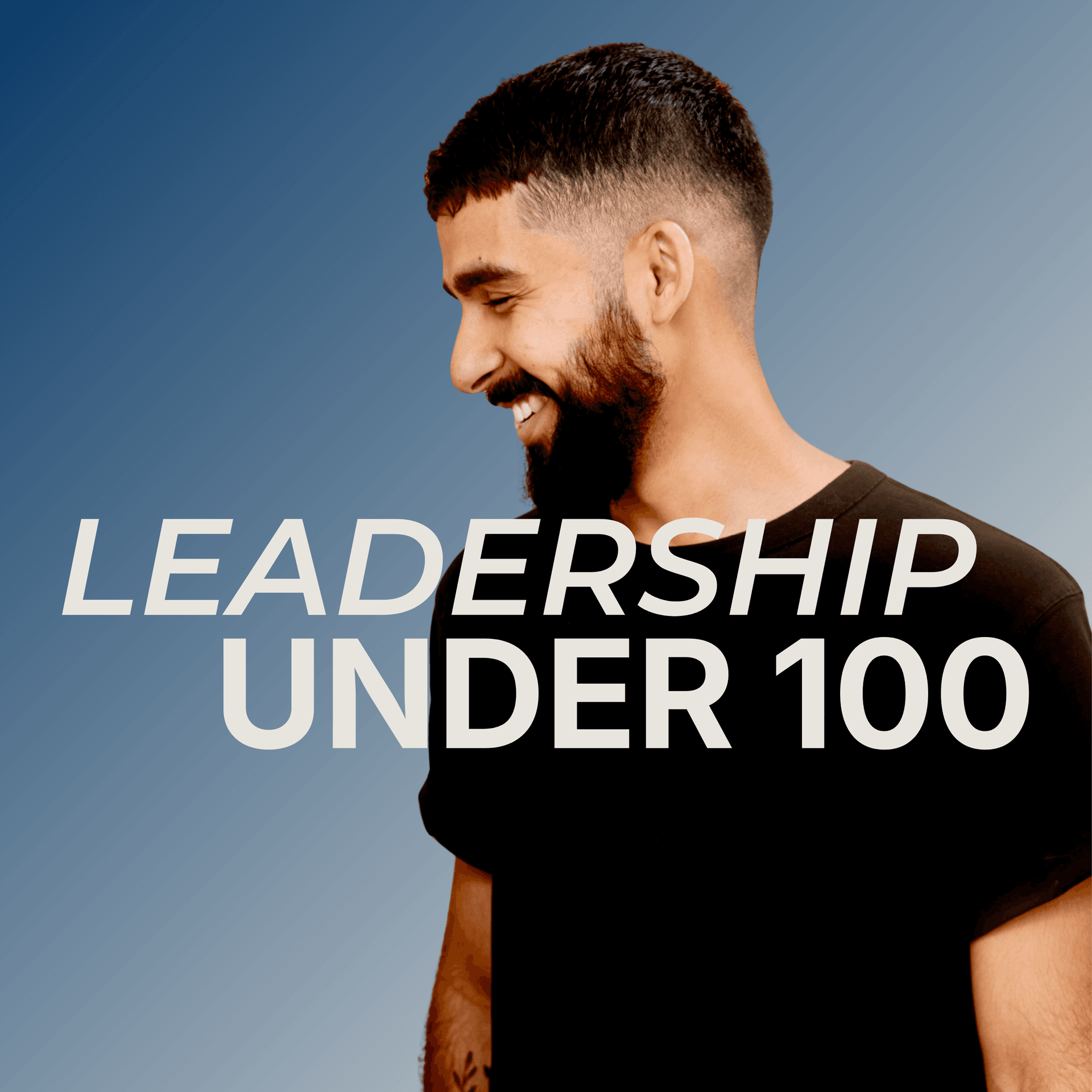 Leadership Under 100 - Podcasts