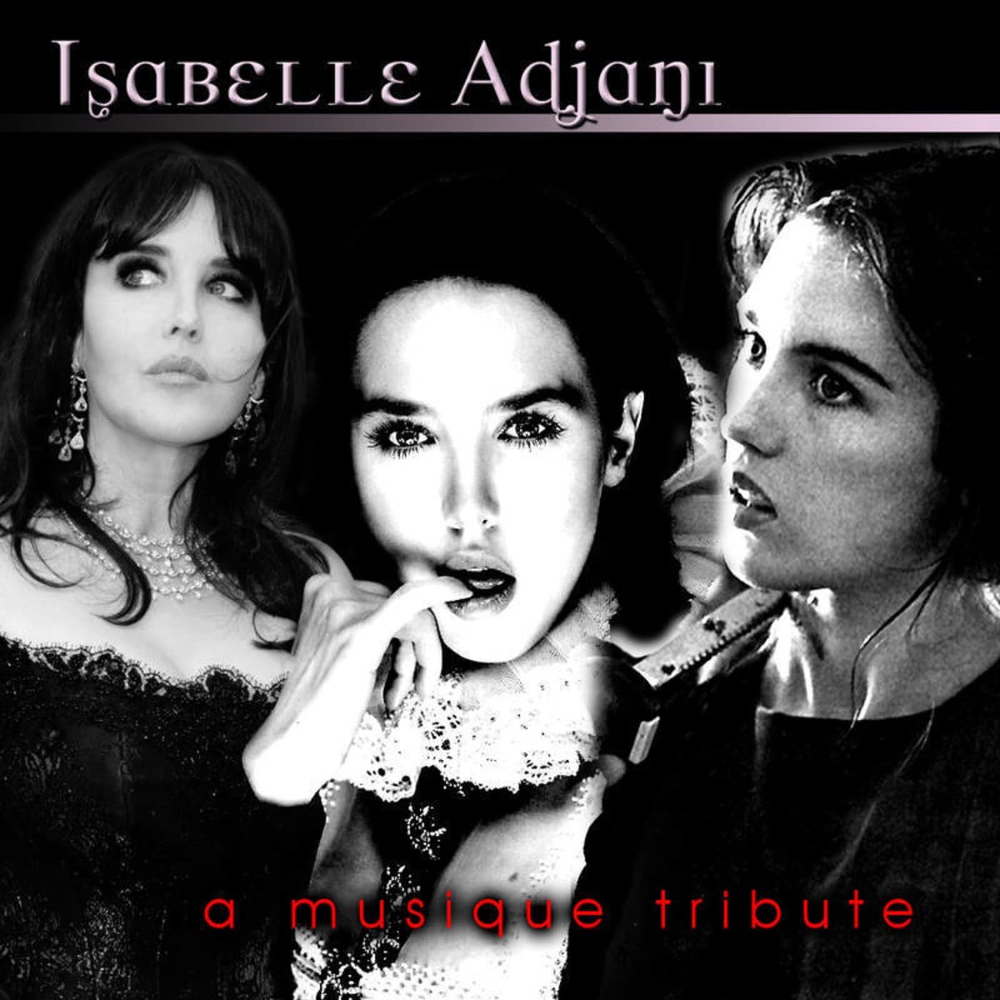 V/A - A Musique Tribute to Isabelle Adjani (2017) (CIOR-144) - Podcasts