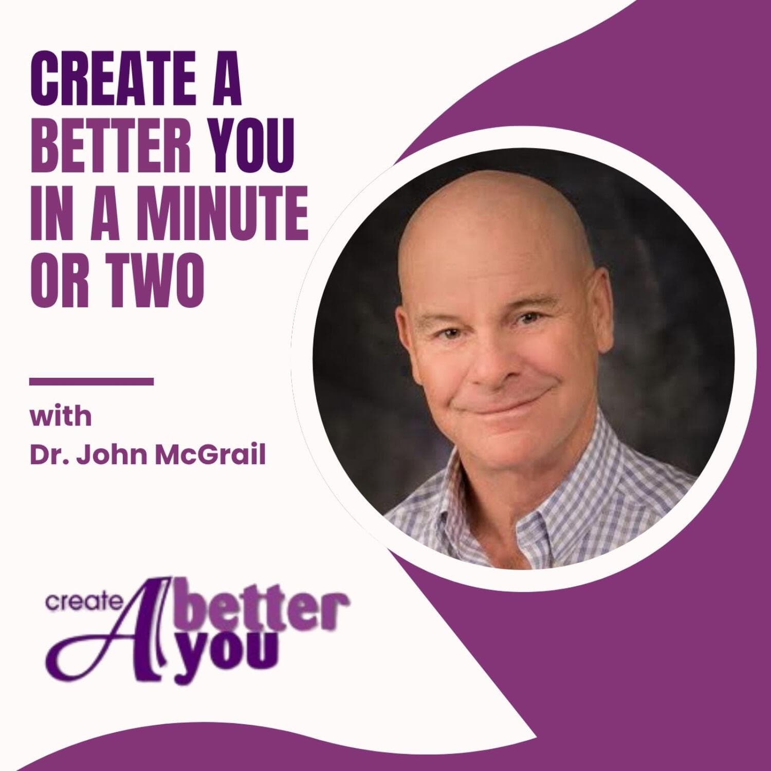 A Better You in a Minute or Two - Podcasts