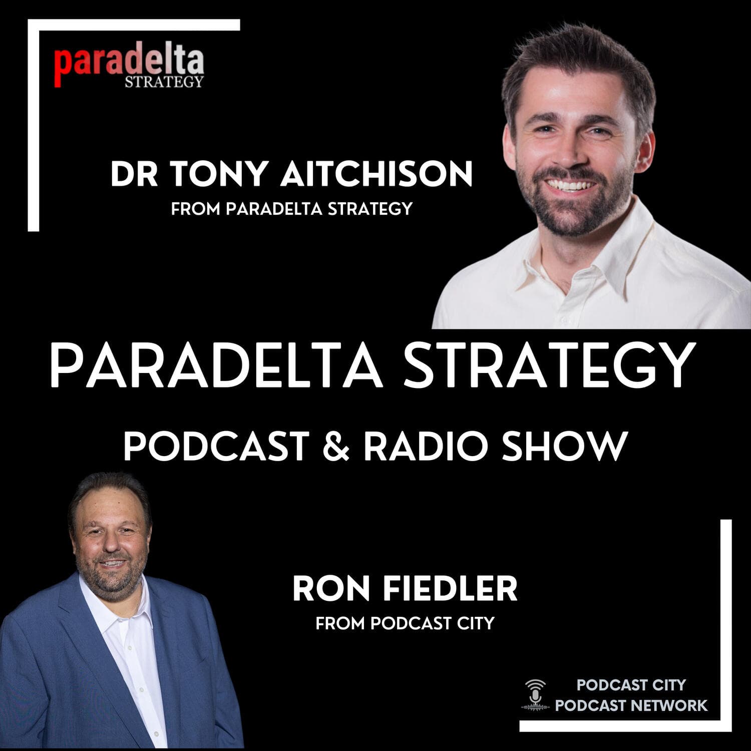 Dr Tony Aitchison Paradelta Strategy - Podcasts