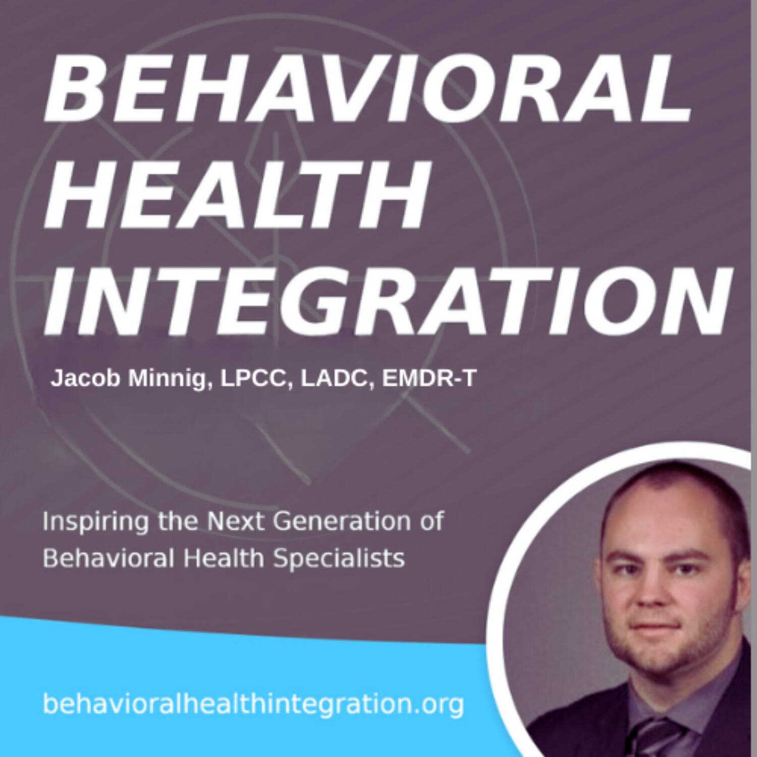 Behavioral Health Integration - Podcasts