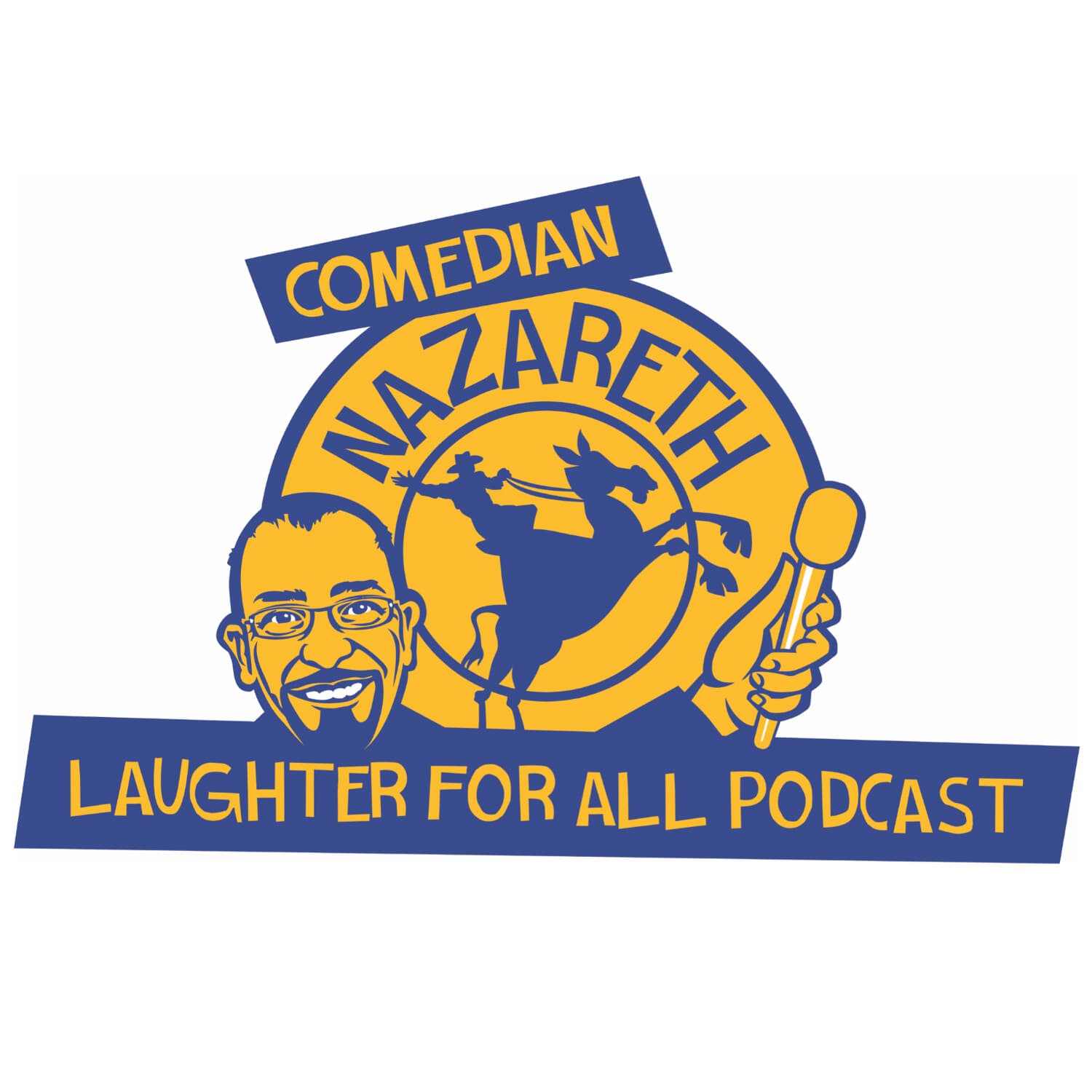 Laughter for All Podcast with Comedian Nazareth - Podcasts