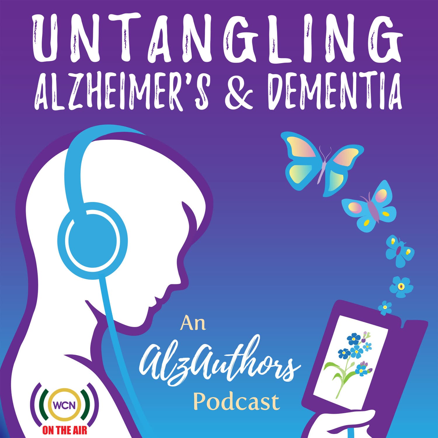 AlzAuthors: Untangling Alzheimer's & Dementia - Podcasts
