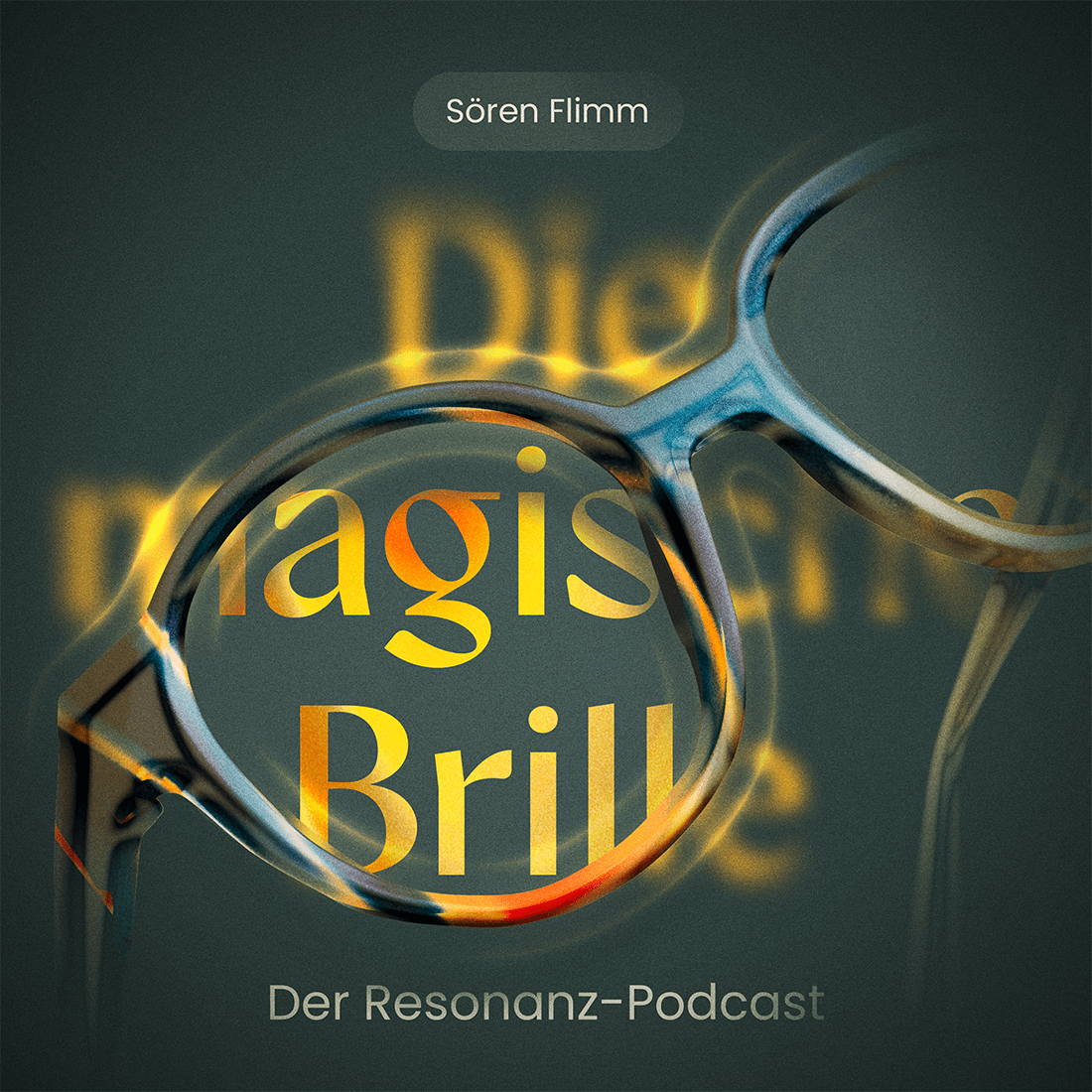 Die magische Brille – Der Resonanz-Podcast - Podcasts