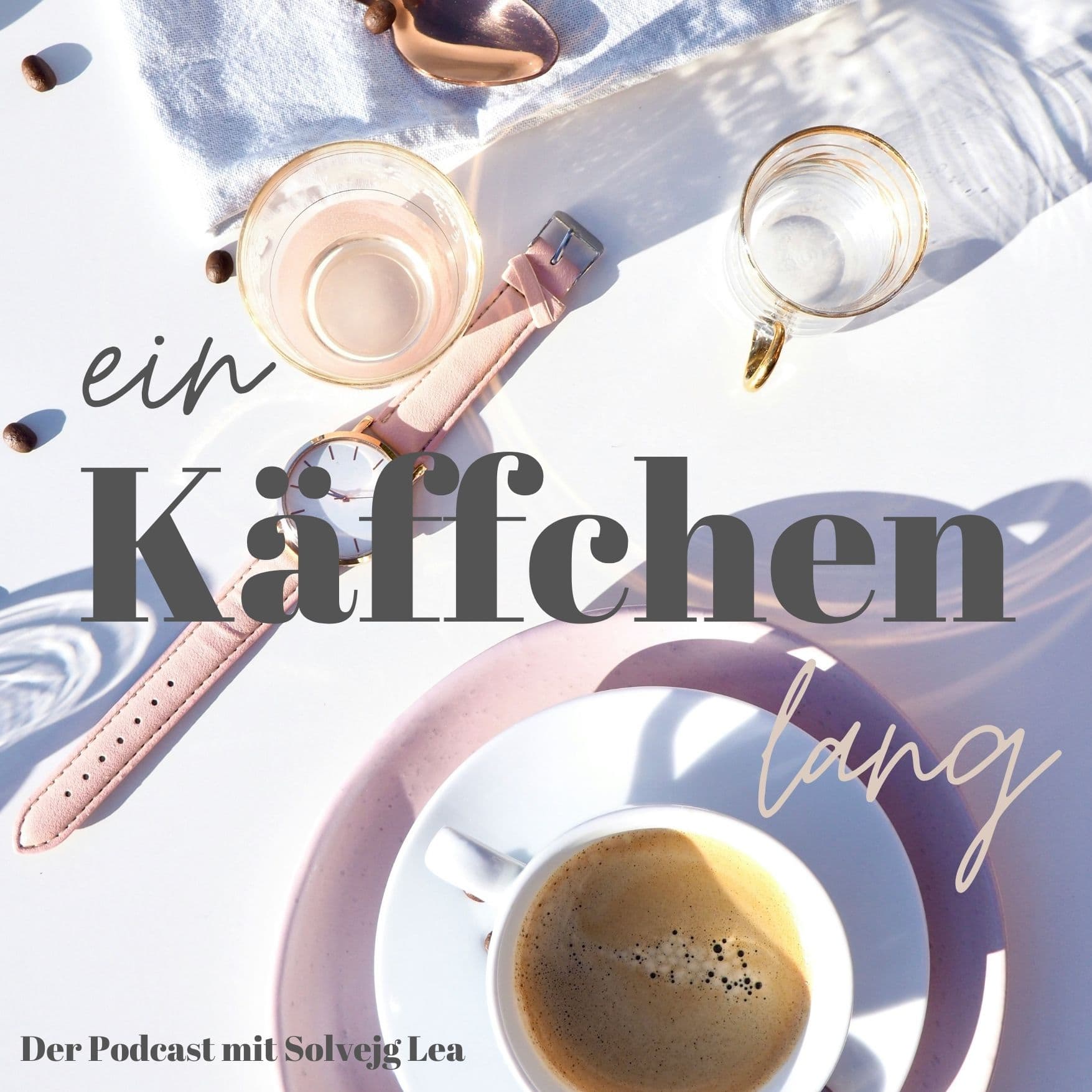 Ein Käffchen lang - Podcasts