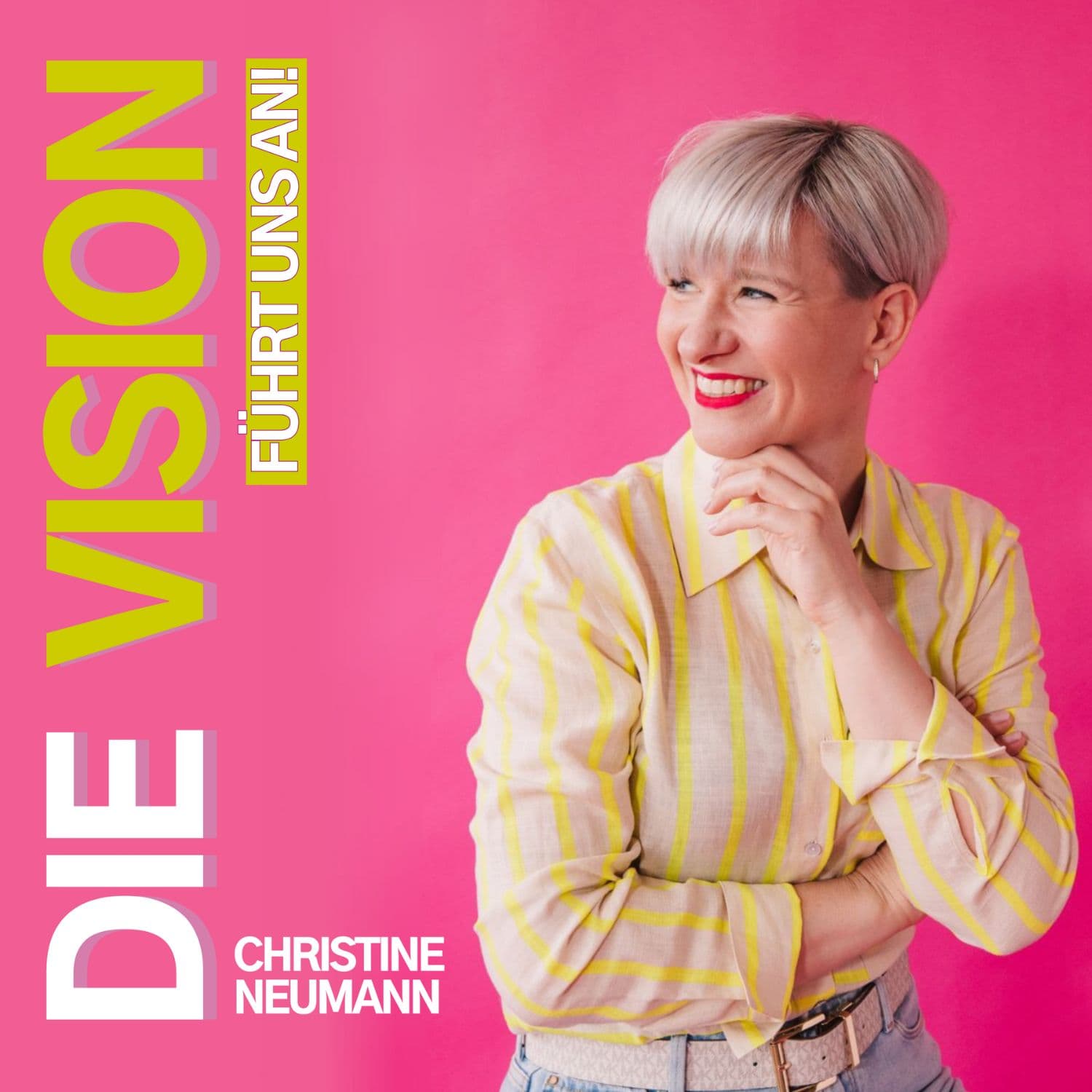 Die Vision führt uns an! - Podcasts