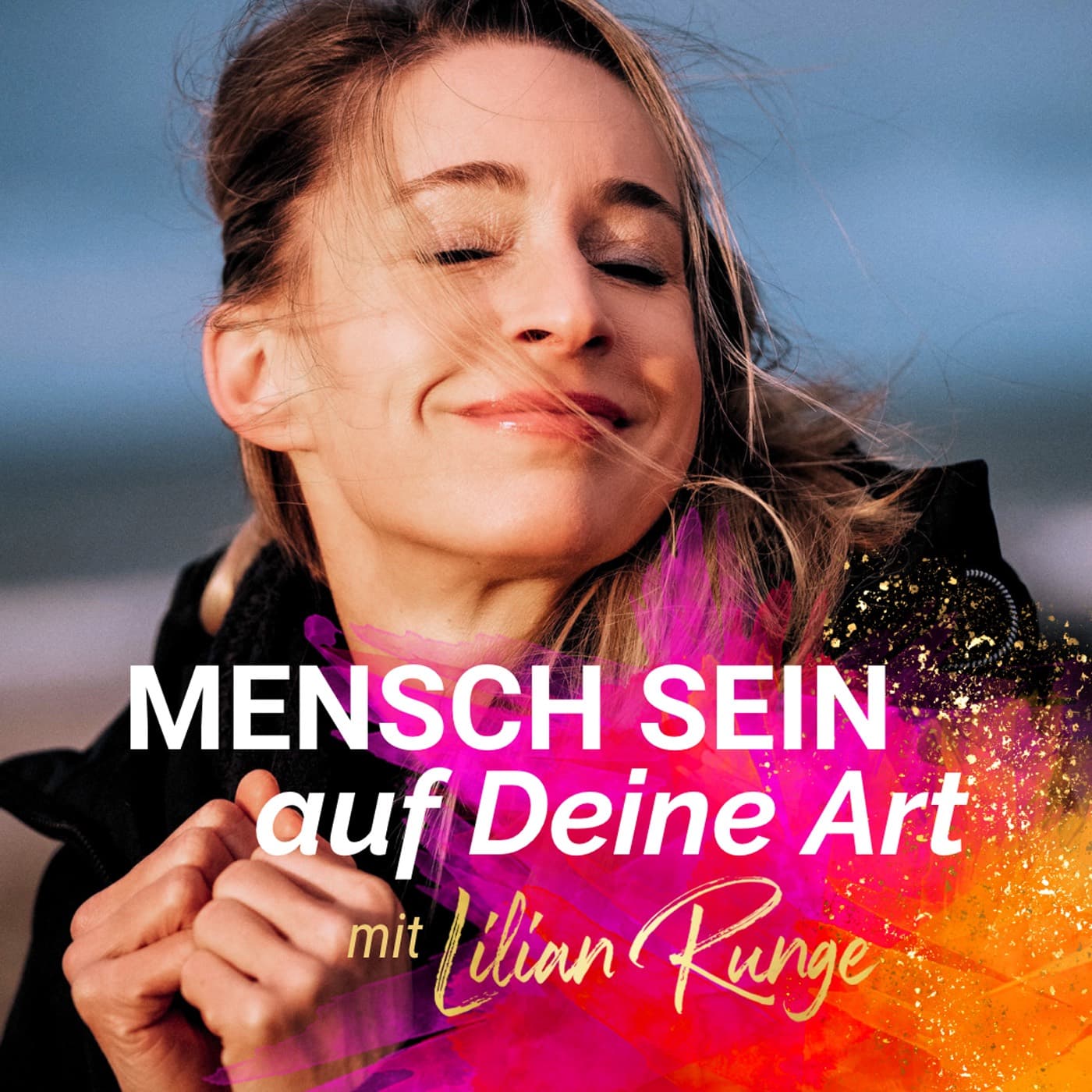 Mensch SEIN auf Deine Art - Podcasts