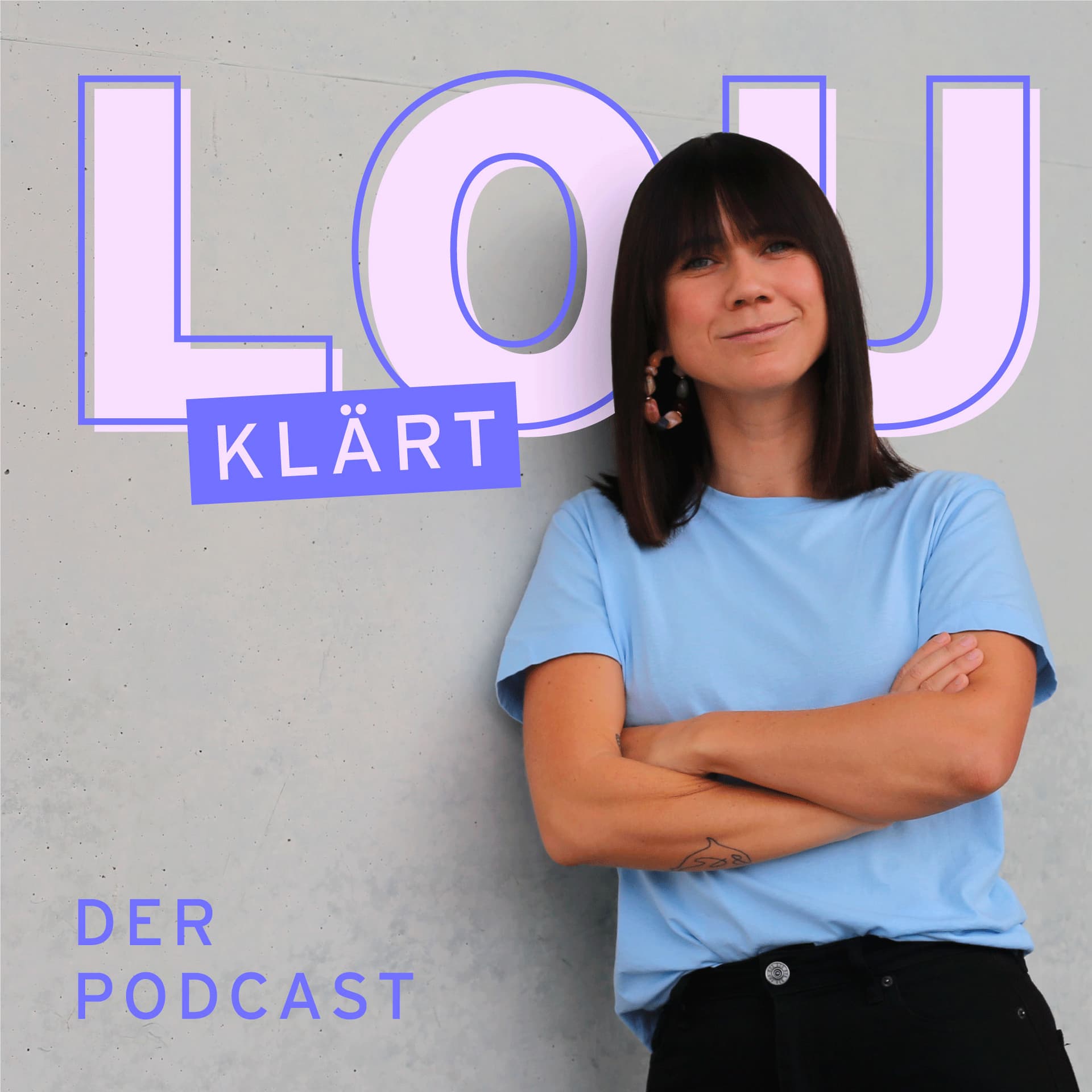 LOU KLÄRT - Podcasts