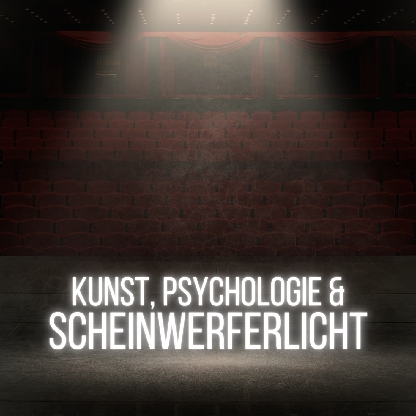 Kunst, Psychologie & Scheinwerferlicht - Podcasts