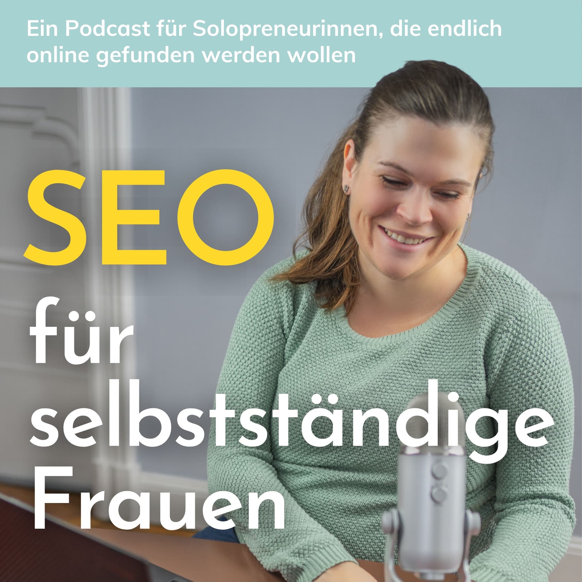 SEO Podcast für selbstständige Frauen - Podcasts
