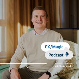 CX/Magic – Marketing Automation trifft auf Kundenerlebnis - Podcasts