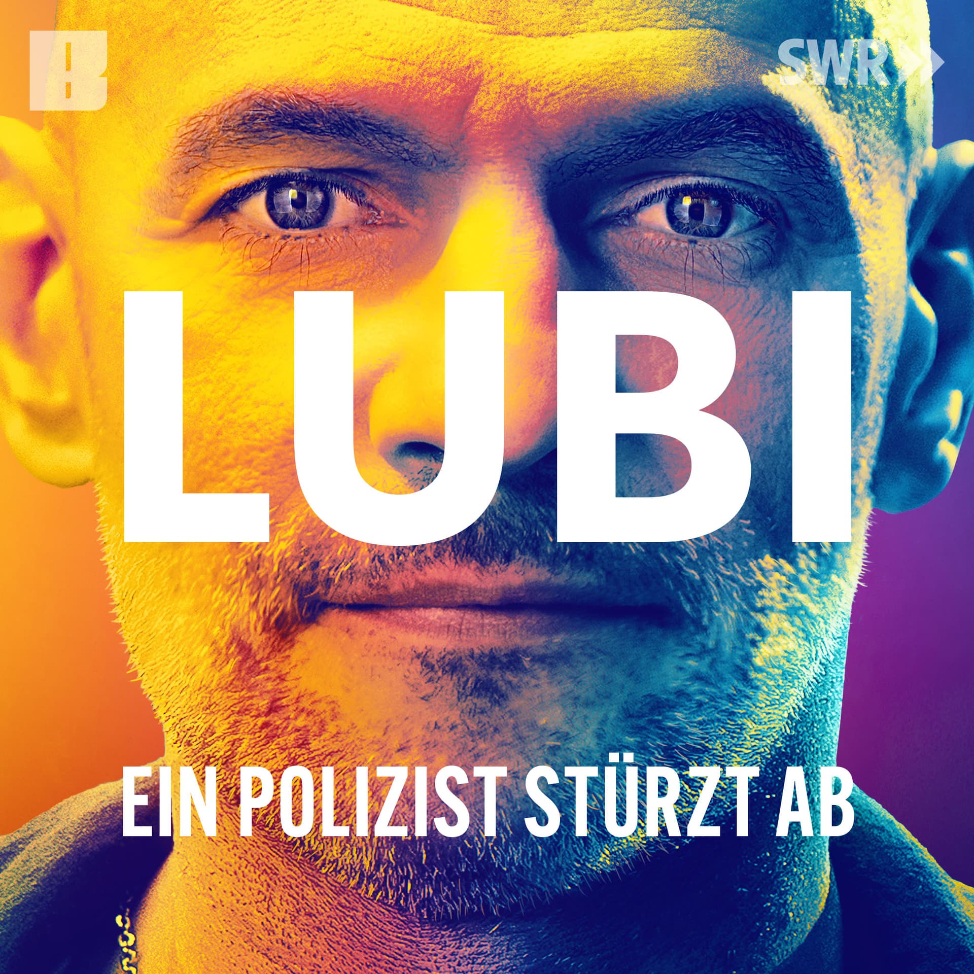 Lubi - Ein Polizist stürzt ab - Podcasts