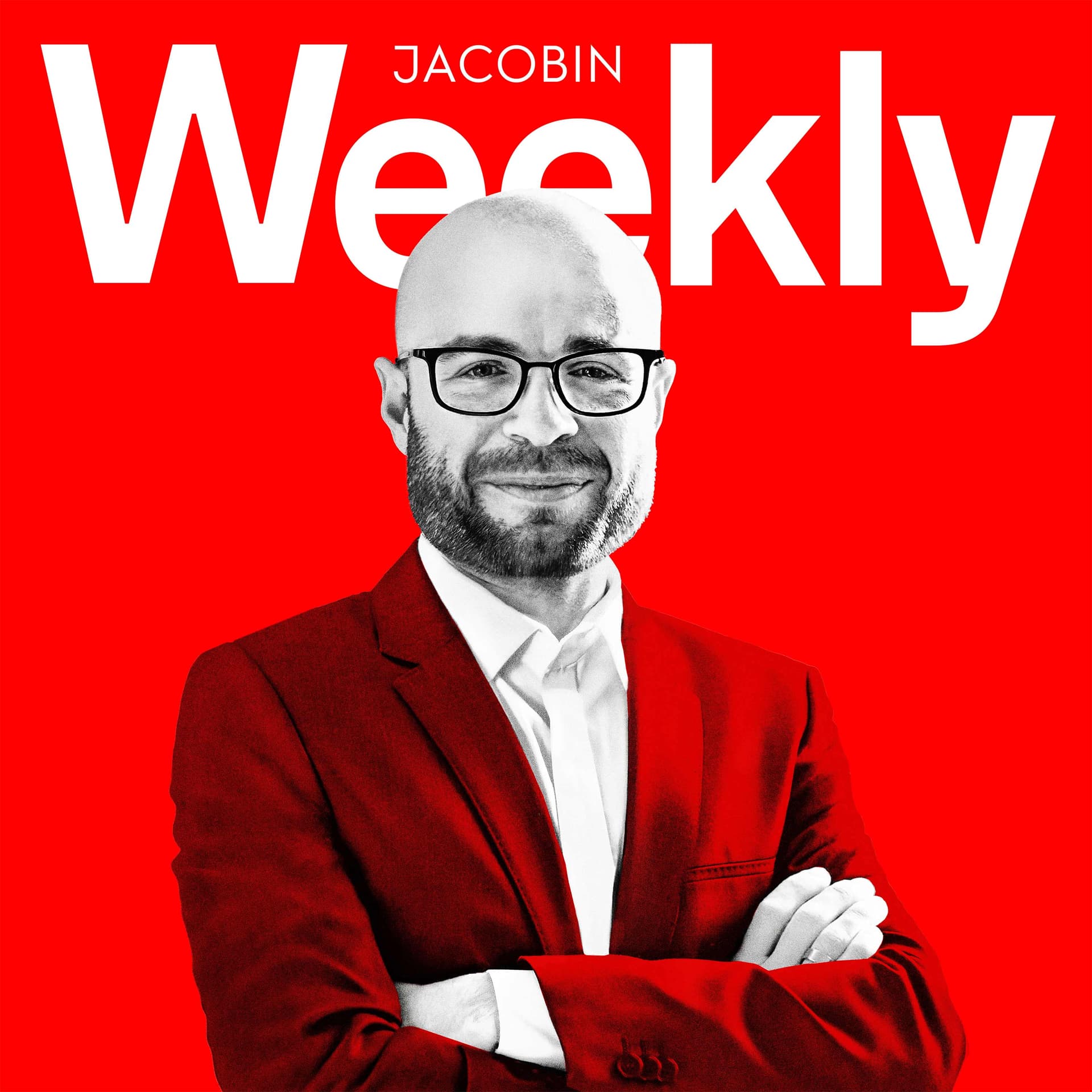 JACOBIN Weekly - Podcasts