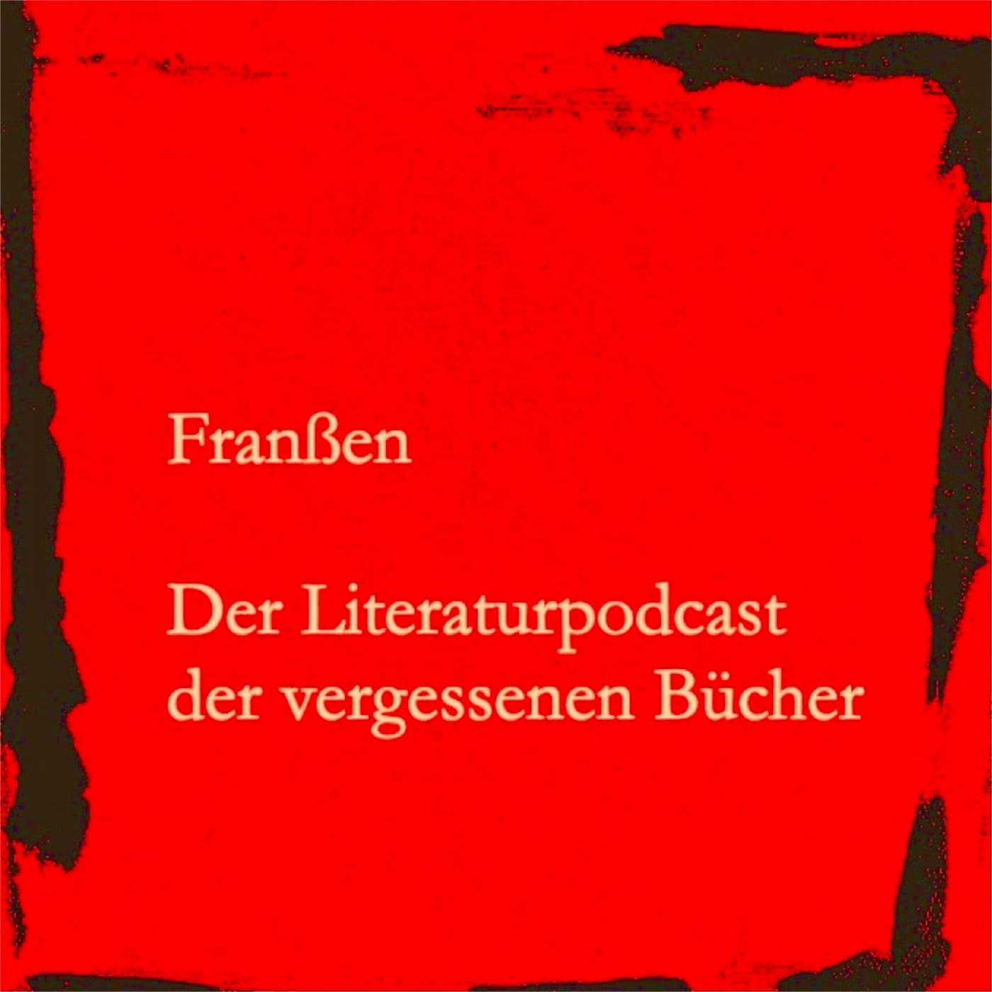 Der Literaturpodcast der vergessenen Bücher - Podcasts