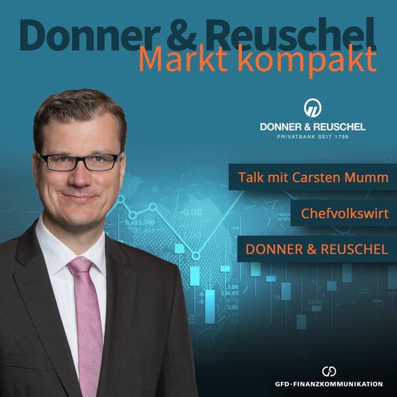 DONNER & REUSCHEL Markt kompakt mit Carsten Mumm - Podcasts