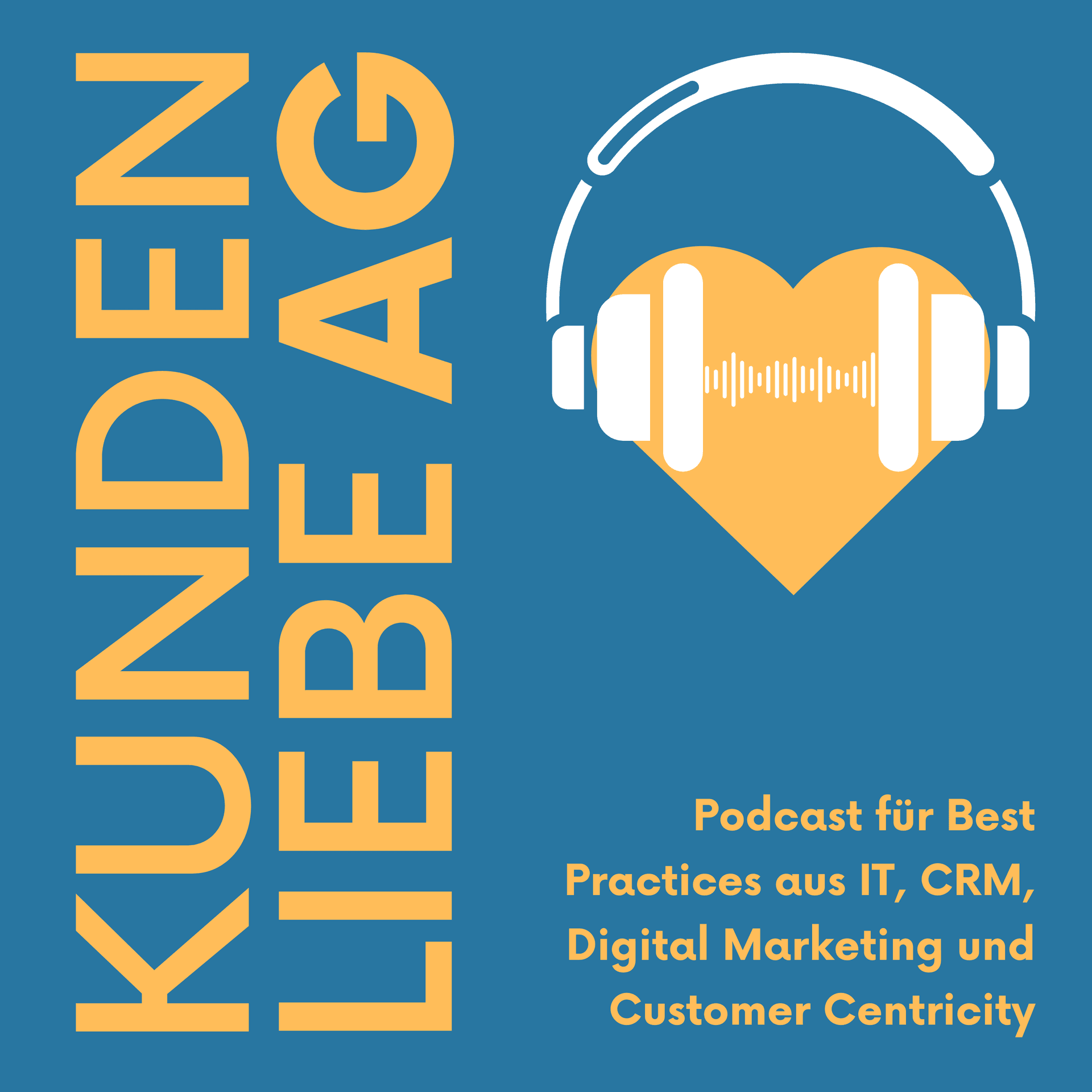 Die Kundenliebe AG - Podcasts