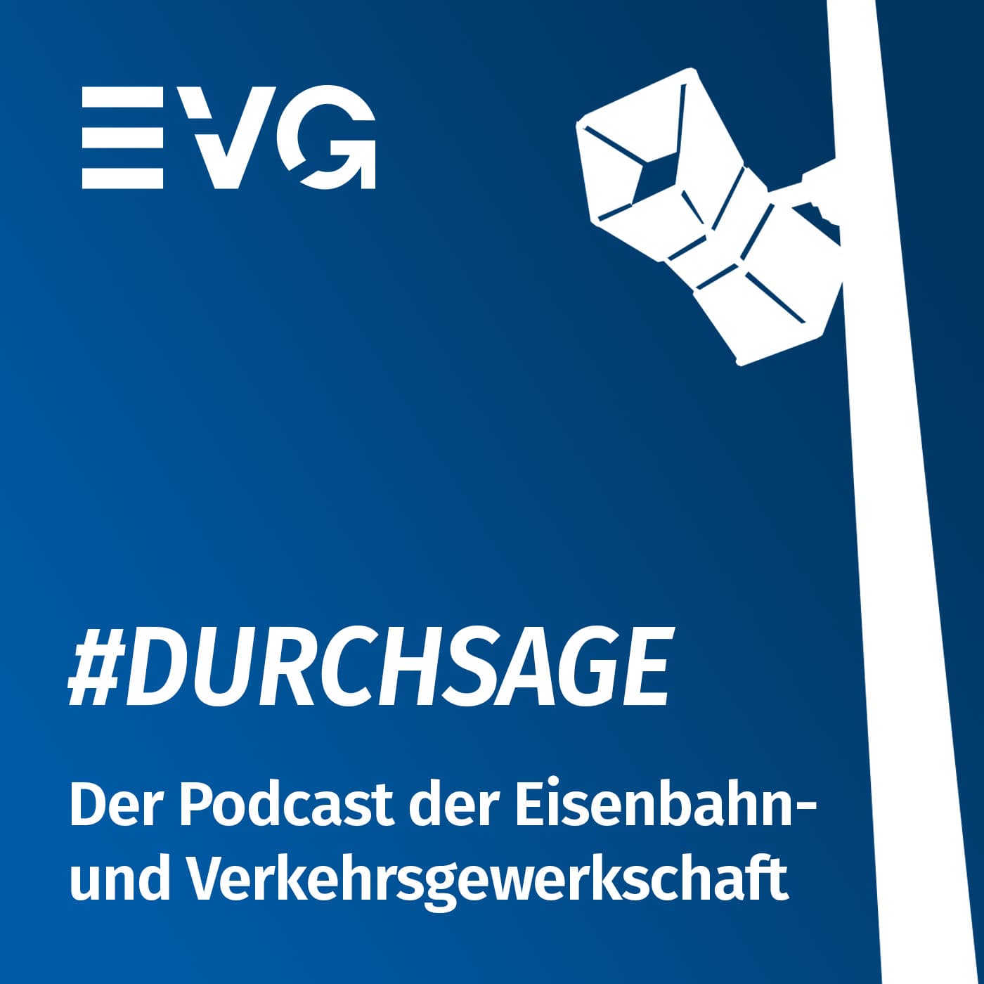 Durchsage - der Podcast der Eisenbahn- und Verkehrsgewerkschaft - Podcasts