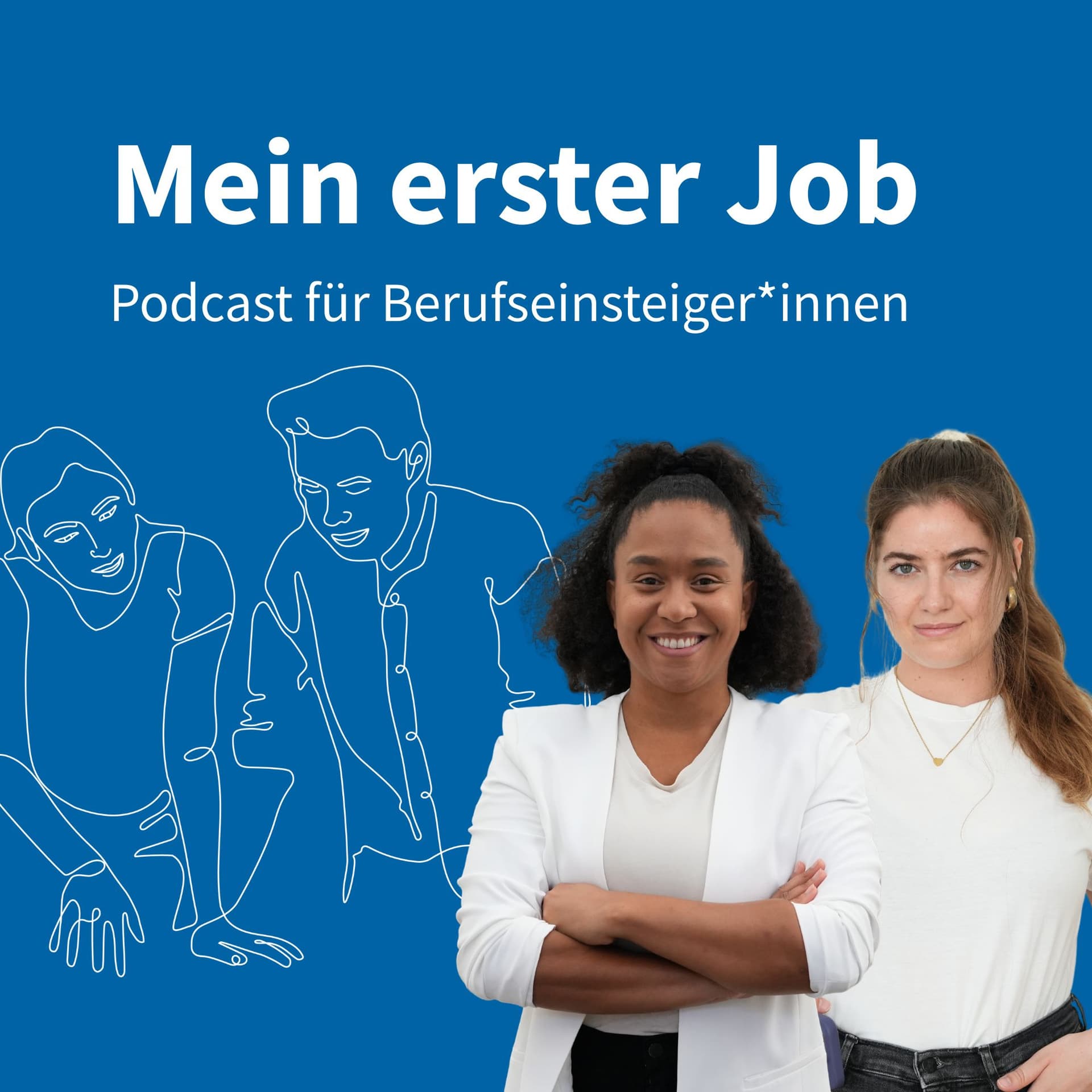 Mein erster Job - Podcast für Berufseinsteiger*innen - Podcasts