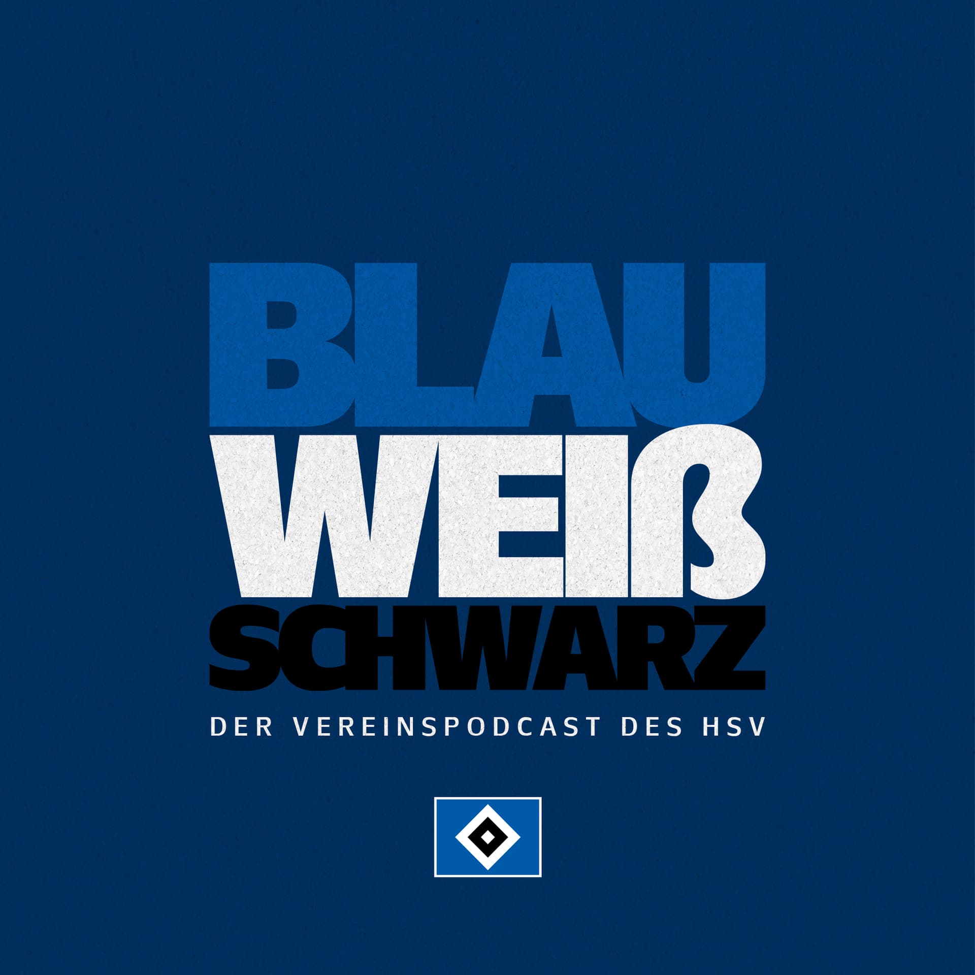 BLAU-WEIß-SCHWARZ - der Vereinspodcast des HSV - Podcasts