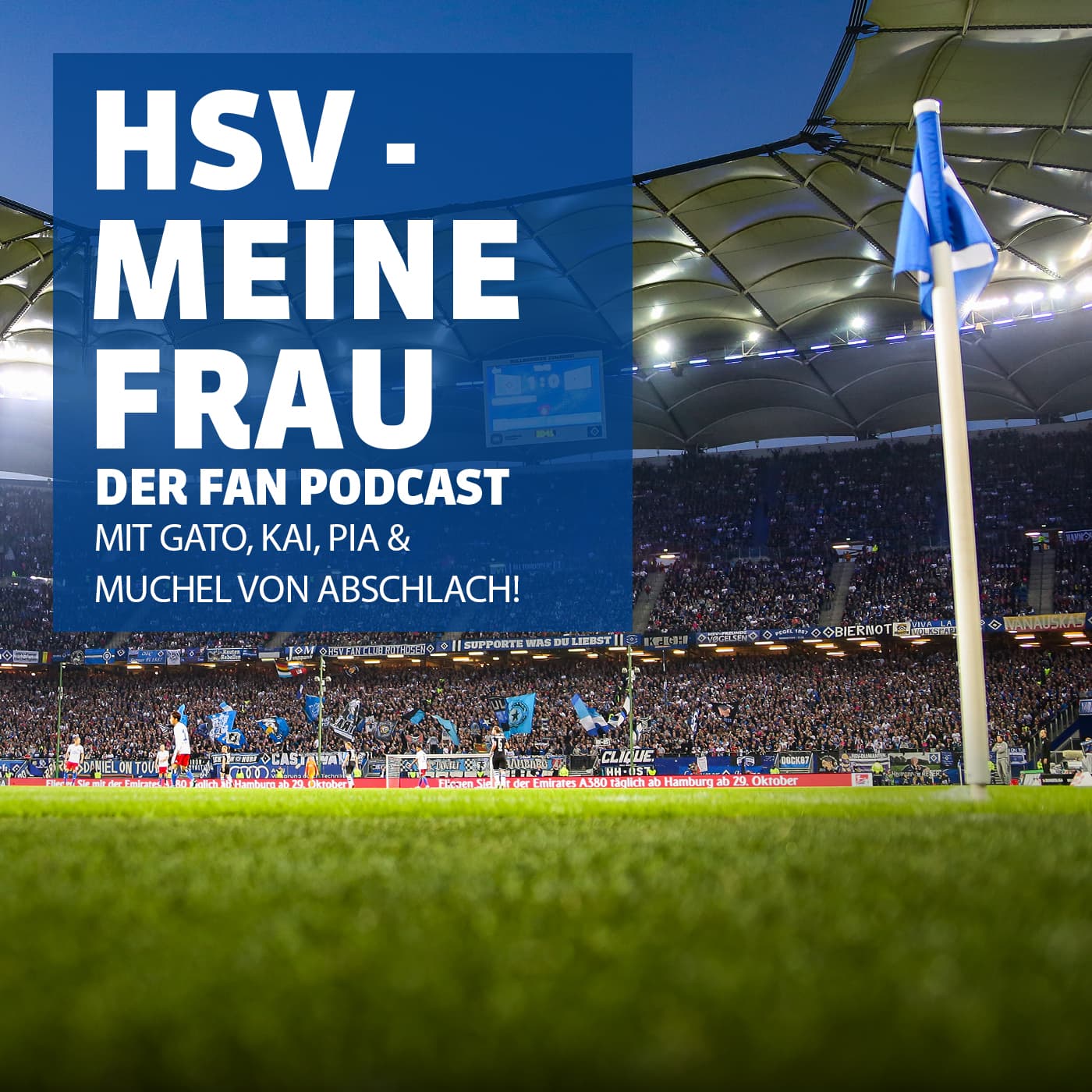 HSV - Meine Frau - Podcasts
