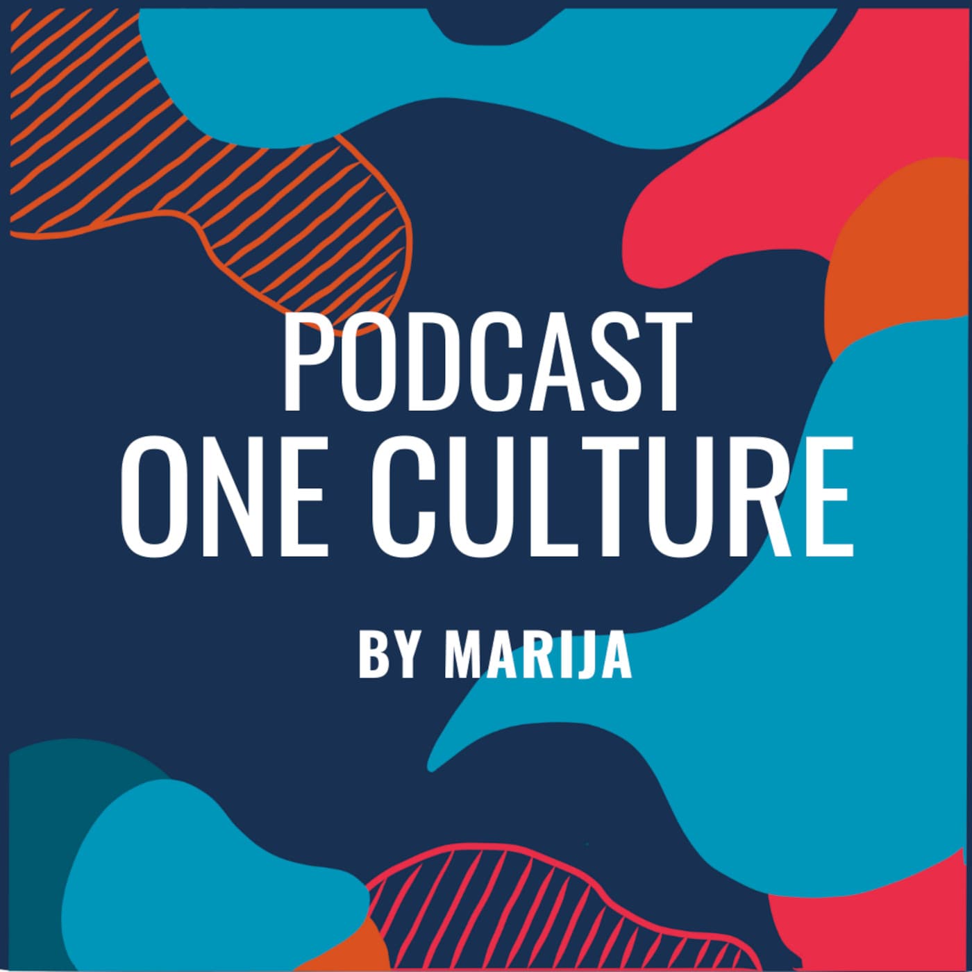 ONE CULTURE by Marija - Podcasts