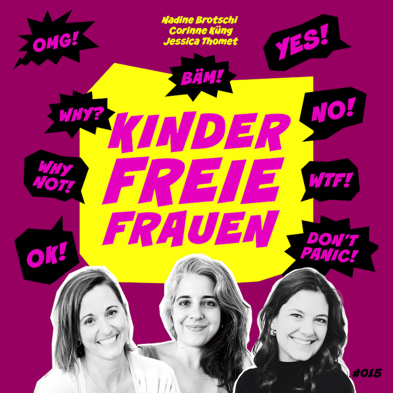 Kinderfreie Frauen - Podcasts