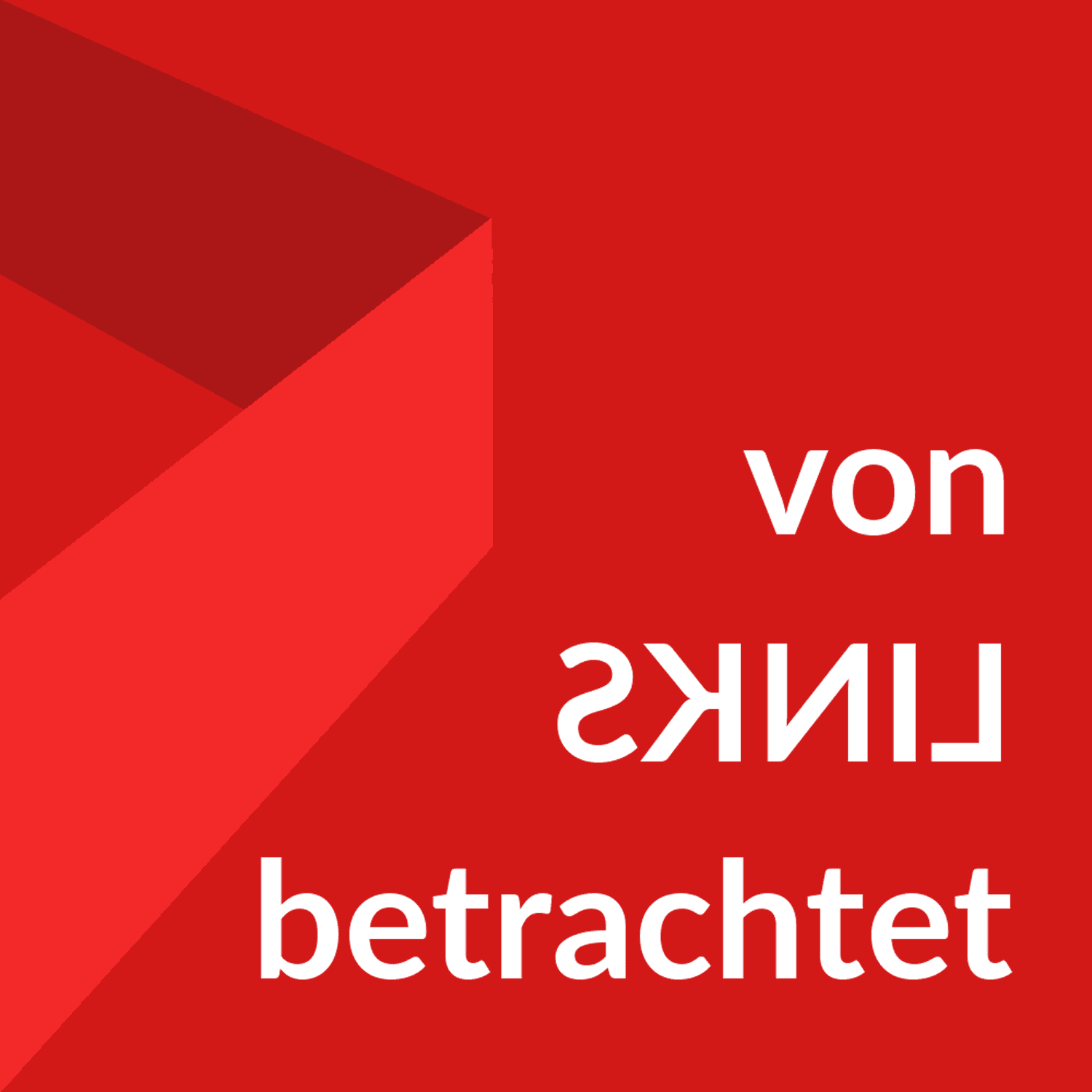 von LINKS betrachtet - Der Politik-Podcast für Weltverbesserer - Podcasts