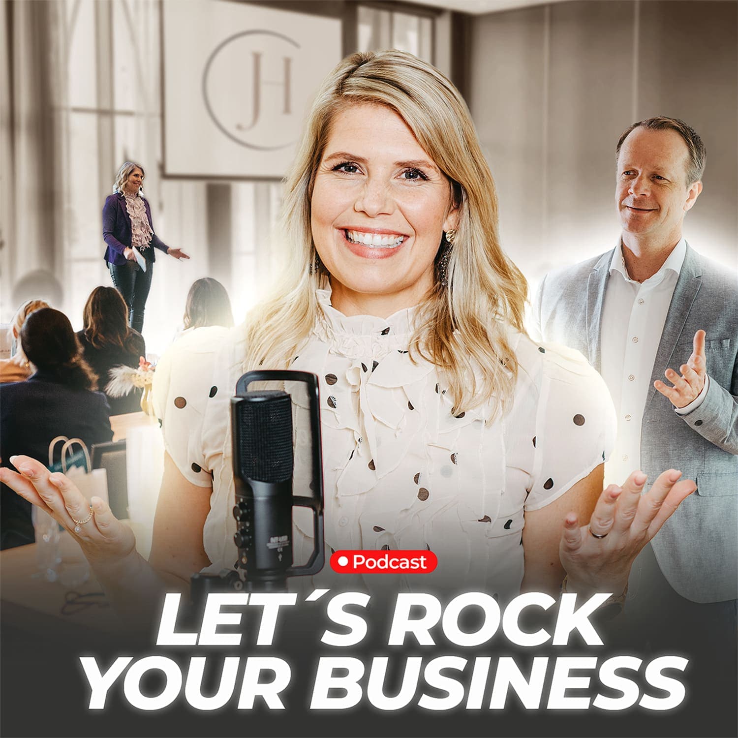 Let´s Rock your Business - Podcasts