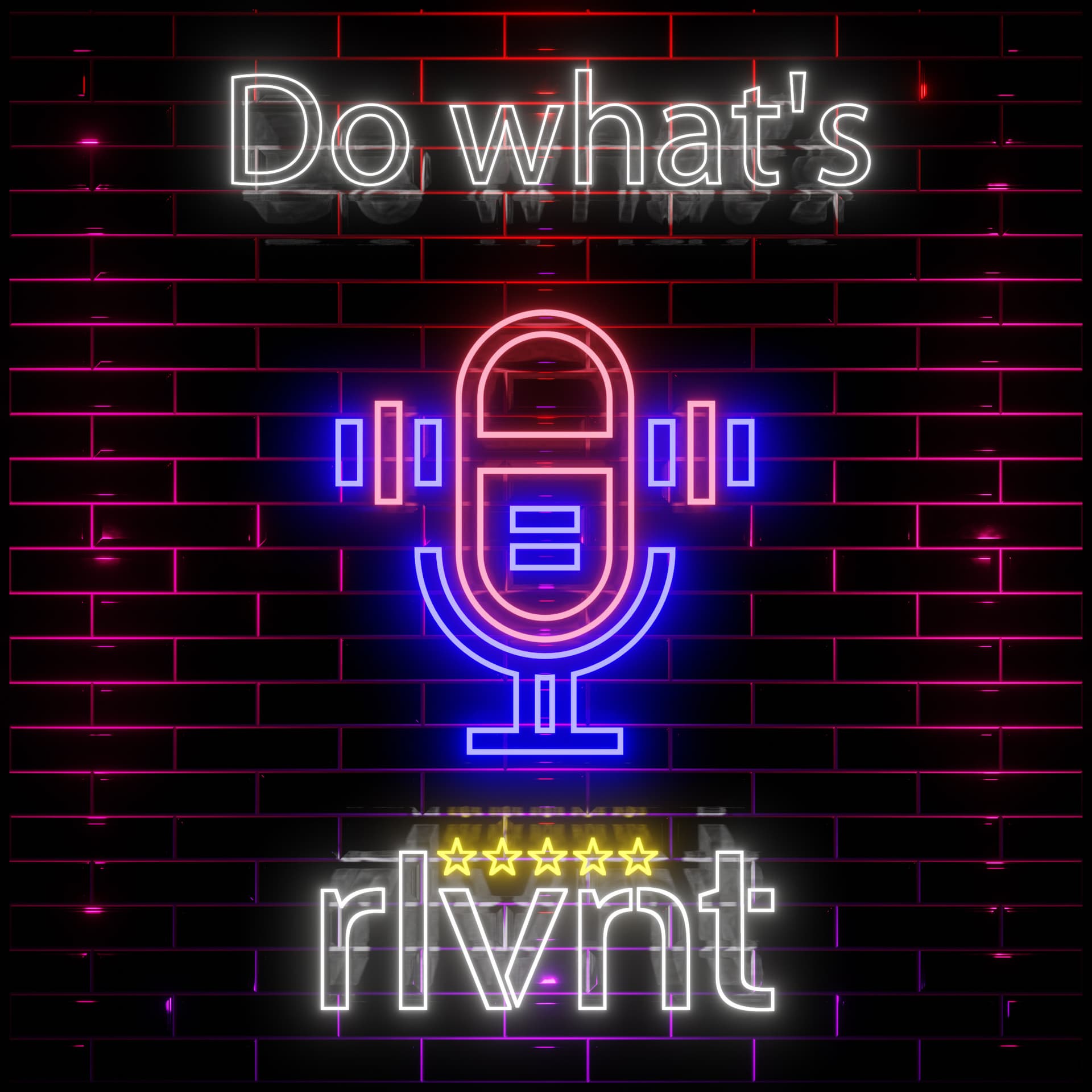 Do what's rlvnt - Podcasts