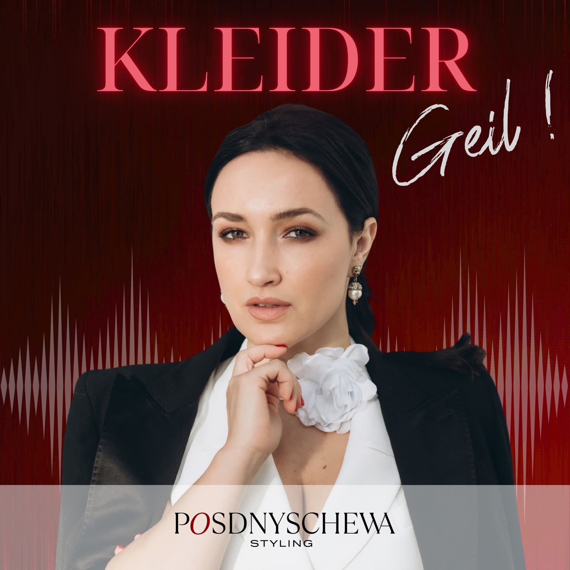 ”Kleider geil!” Wenn du weißt, wie es geht - Podcasts