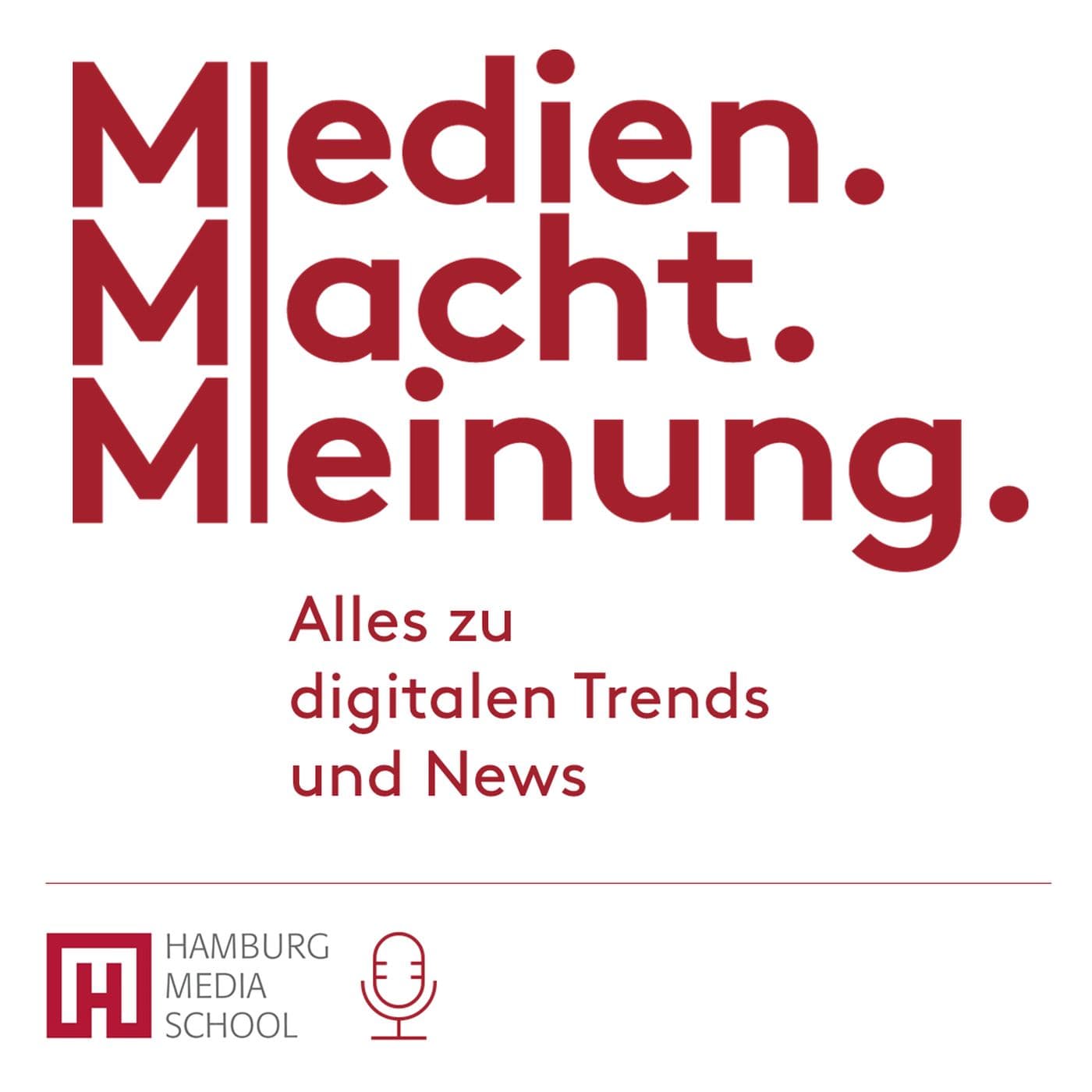 MEDIEN. MACHT. MEINUNG. - Podcasts